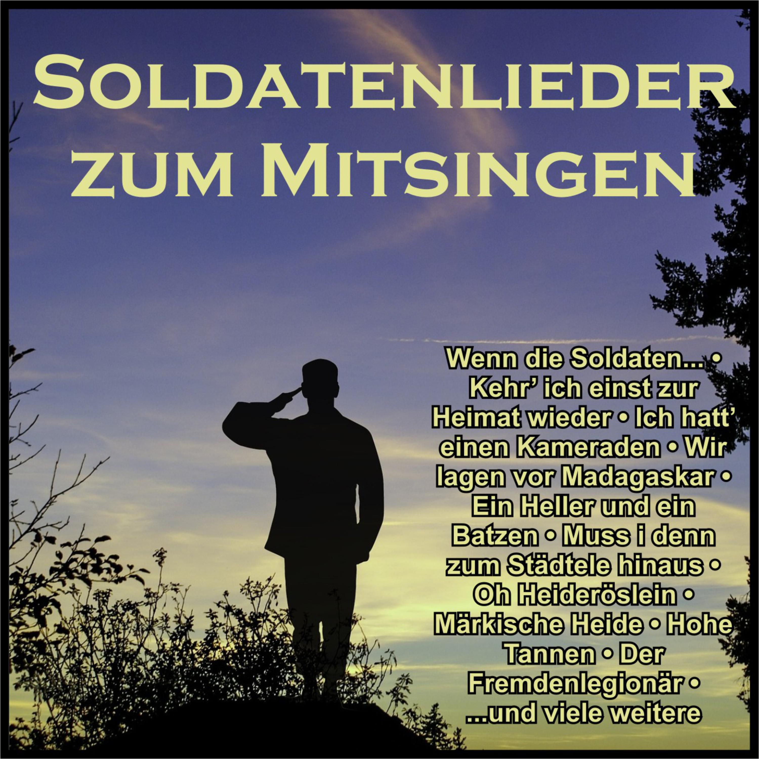 Soldatenlieder zum Mitsingen