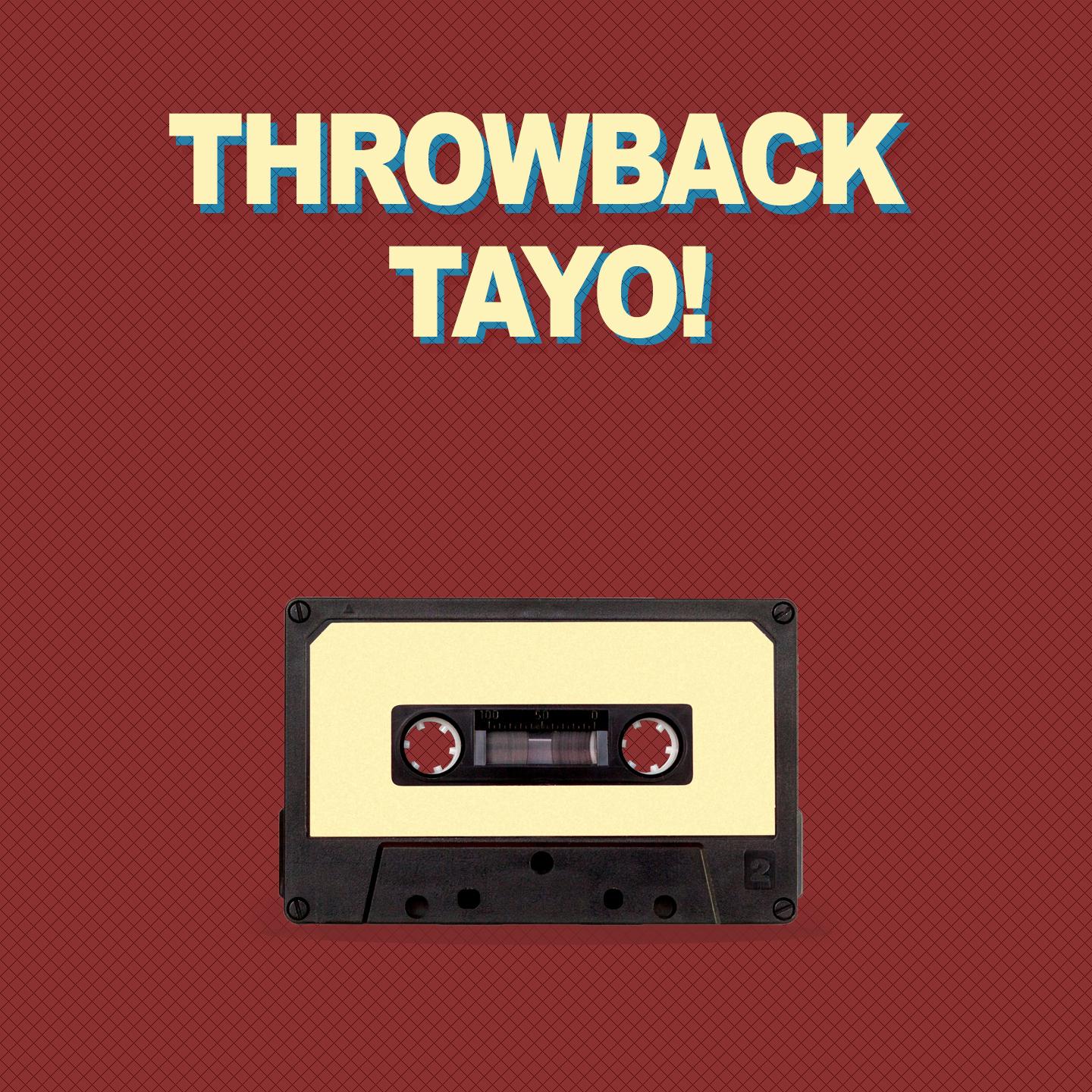 Throwback Tayo!