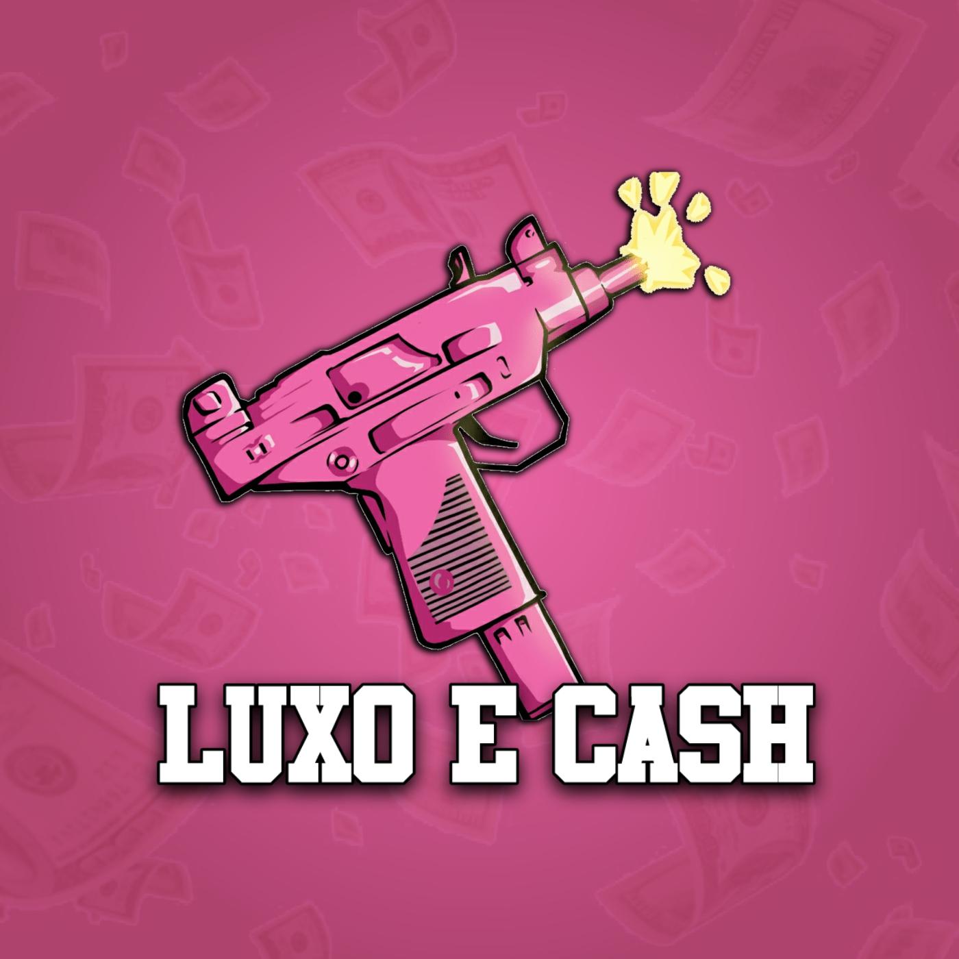 Luxo e Cash