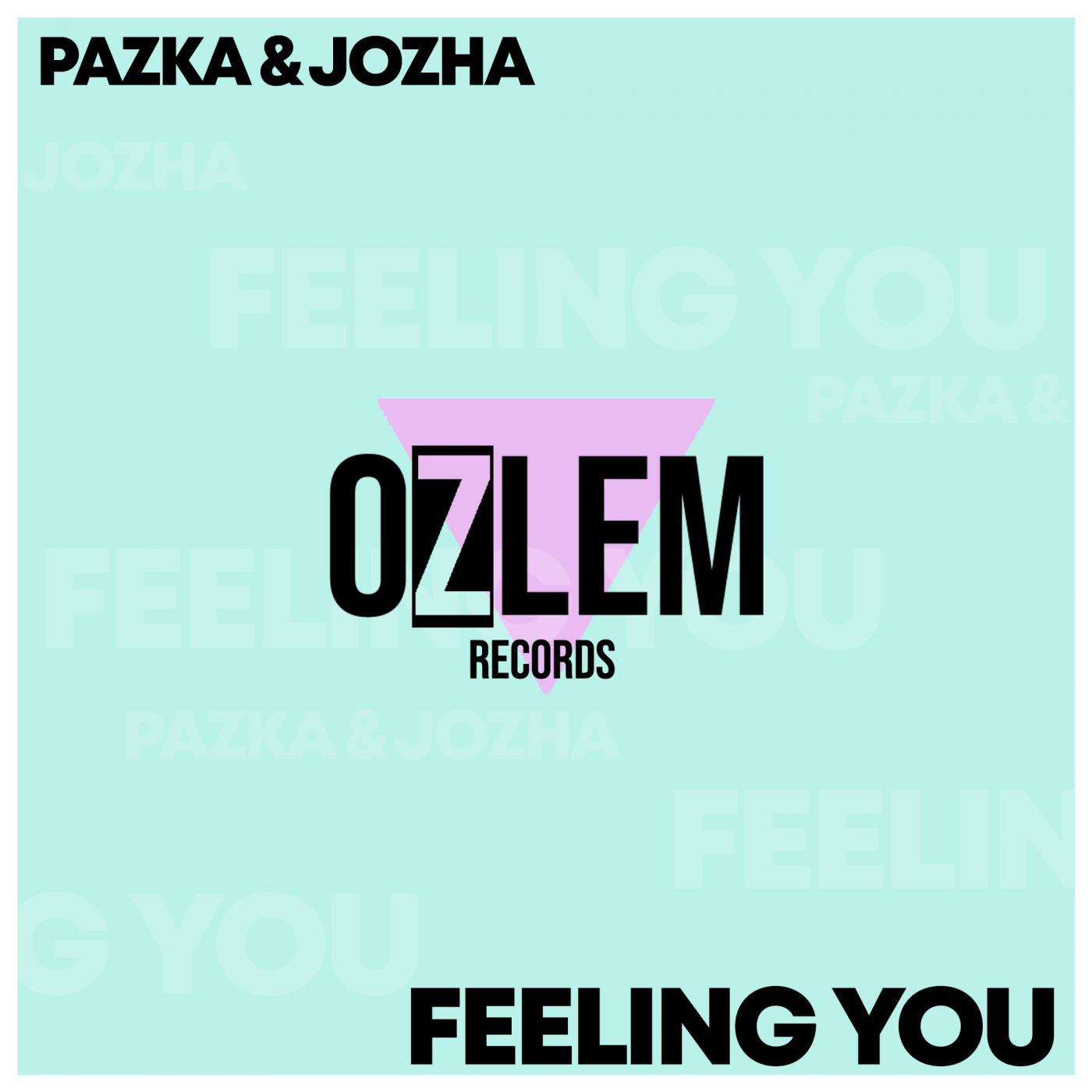 Feeling You