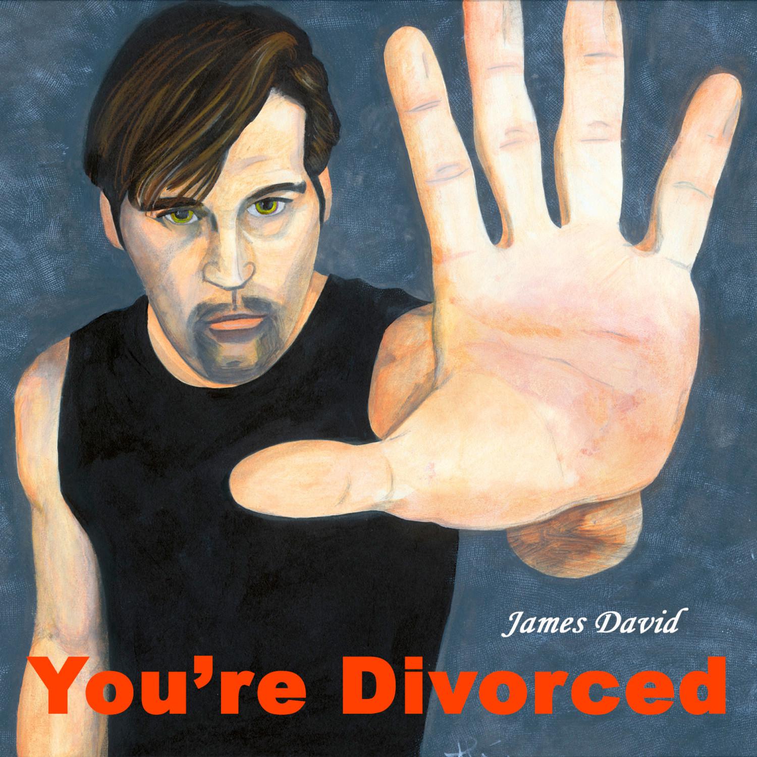 You're Divorced