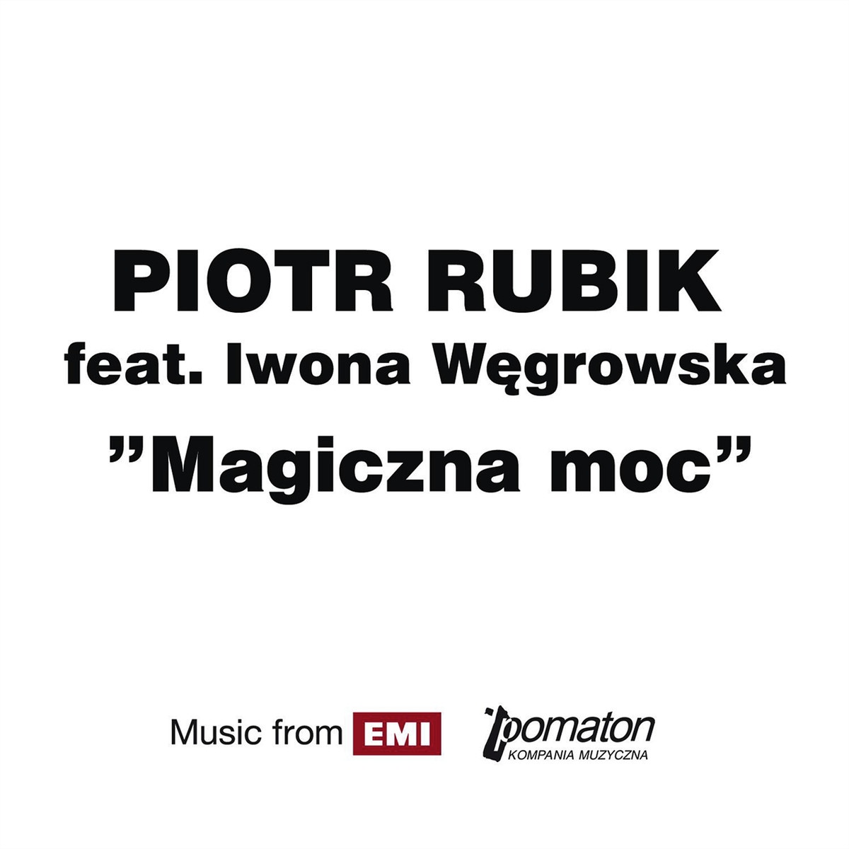 Magiczna Moc (feat. Iwona Wegrowska)