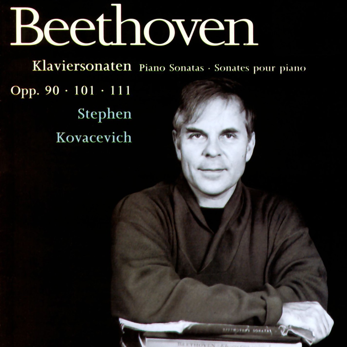 Beethoven - Piano Sonatas 27, 28, 32