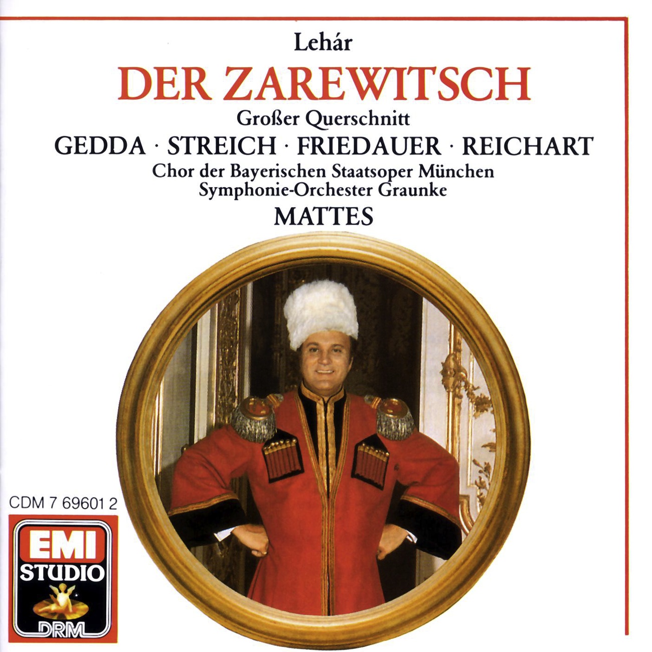 Der Zarewitsch  Highlights 1988 Digital Remaster, Erster Akt: Ein Weib! Du ein Weib!  Champagner ist ein Feuerwein  Es steh