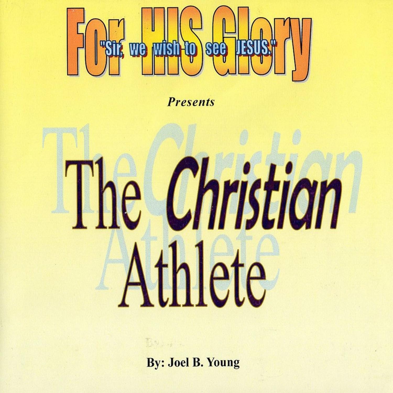 The Christian Athlete