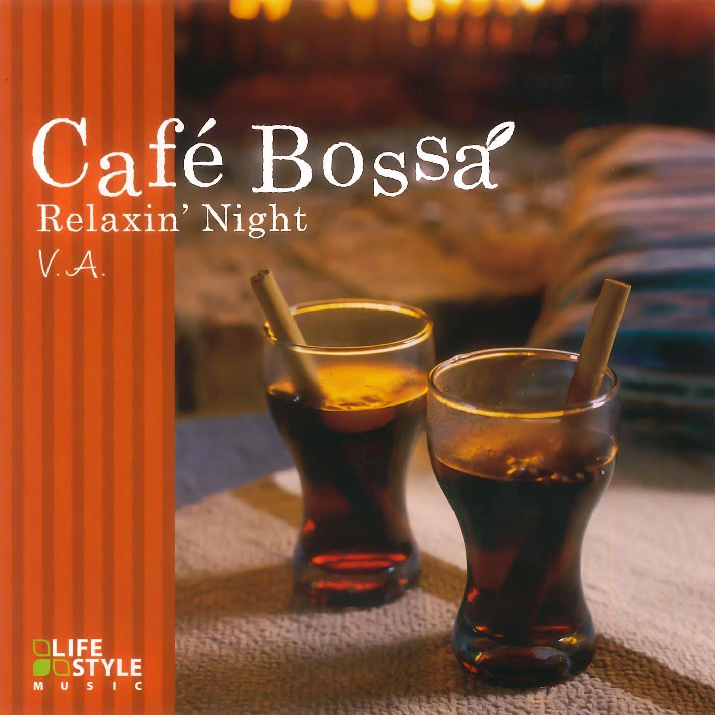 Cafe Bossa: Relaxin' Night