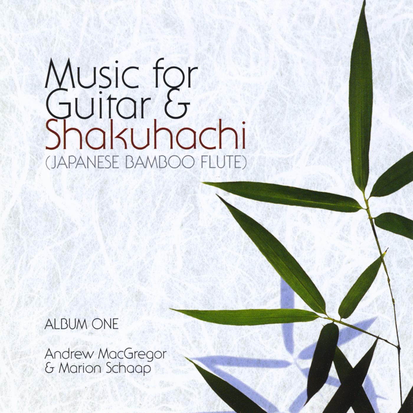Music for Guitar & Shakuhachi - Album One