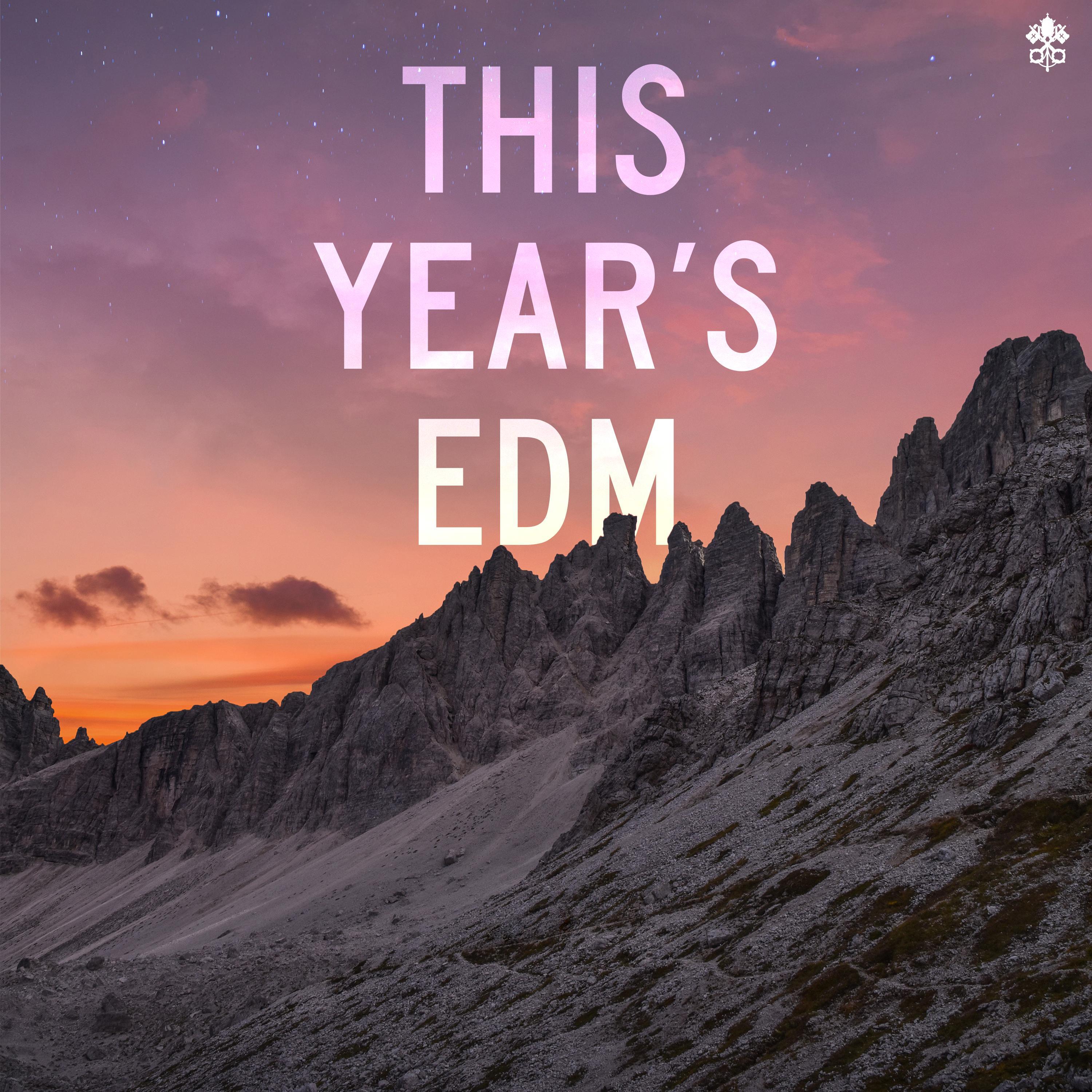 This Year's EDM