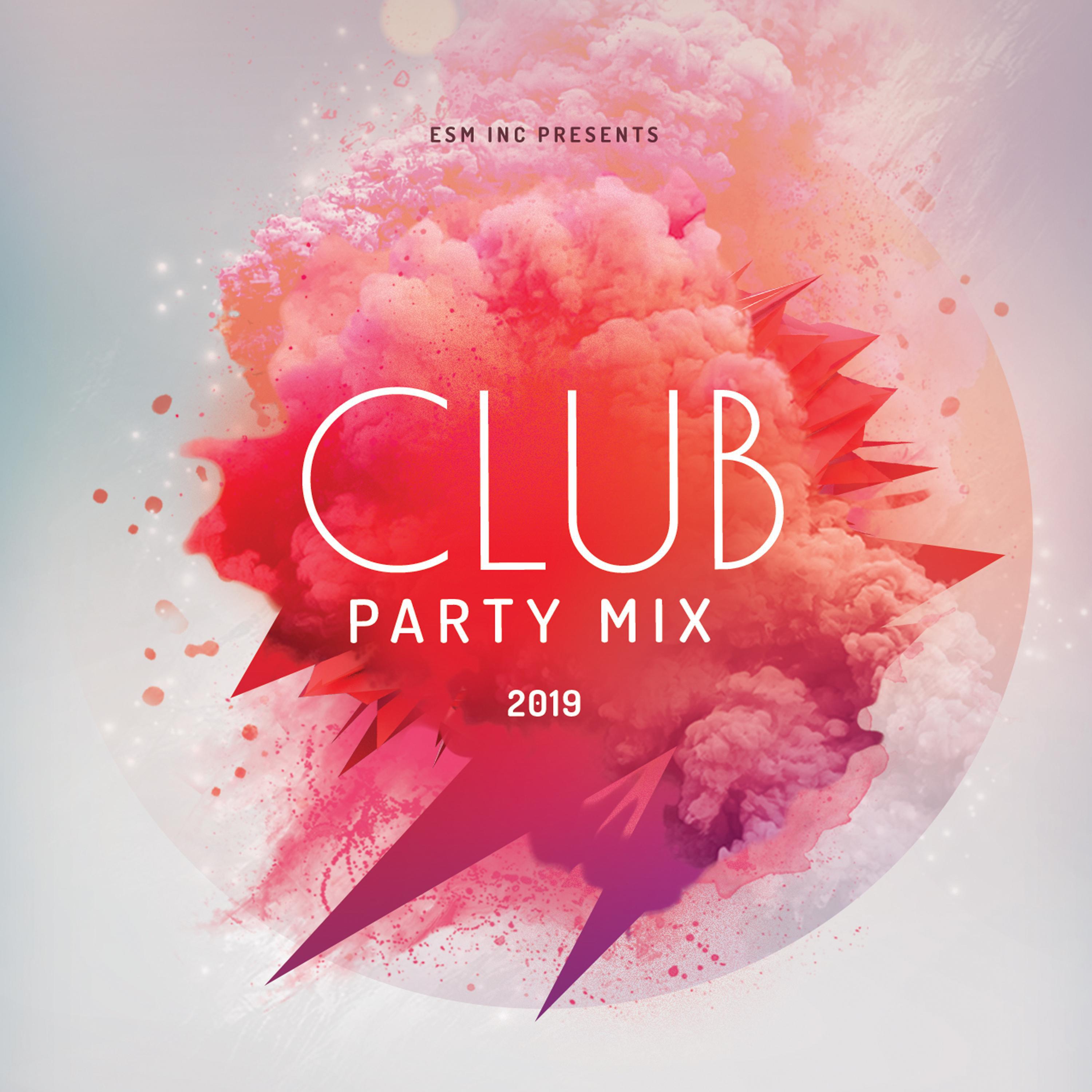 Club Party Mix 2019