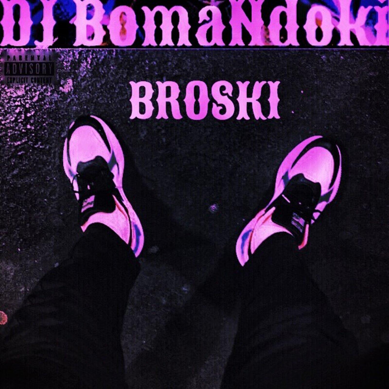 Broski Street (Promo)