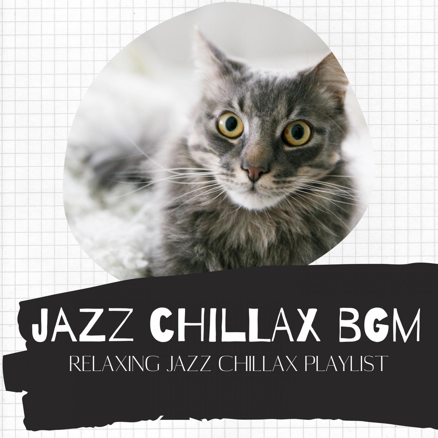 Relaxing Jazz Chillax Playlist
