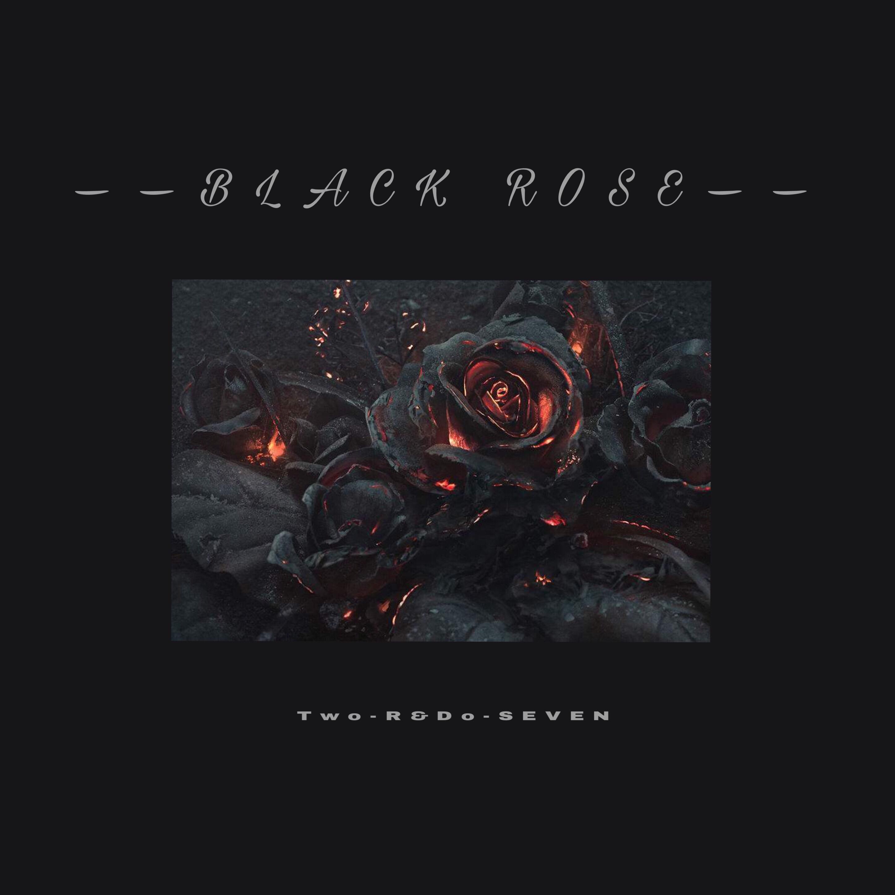 BLACK RO$E