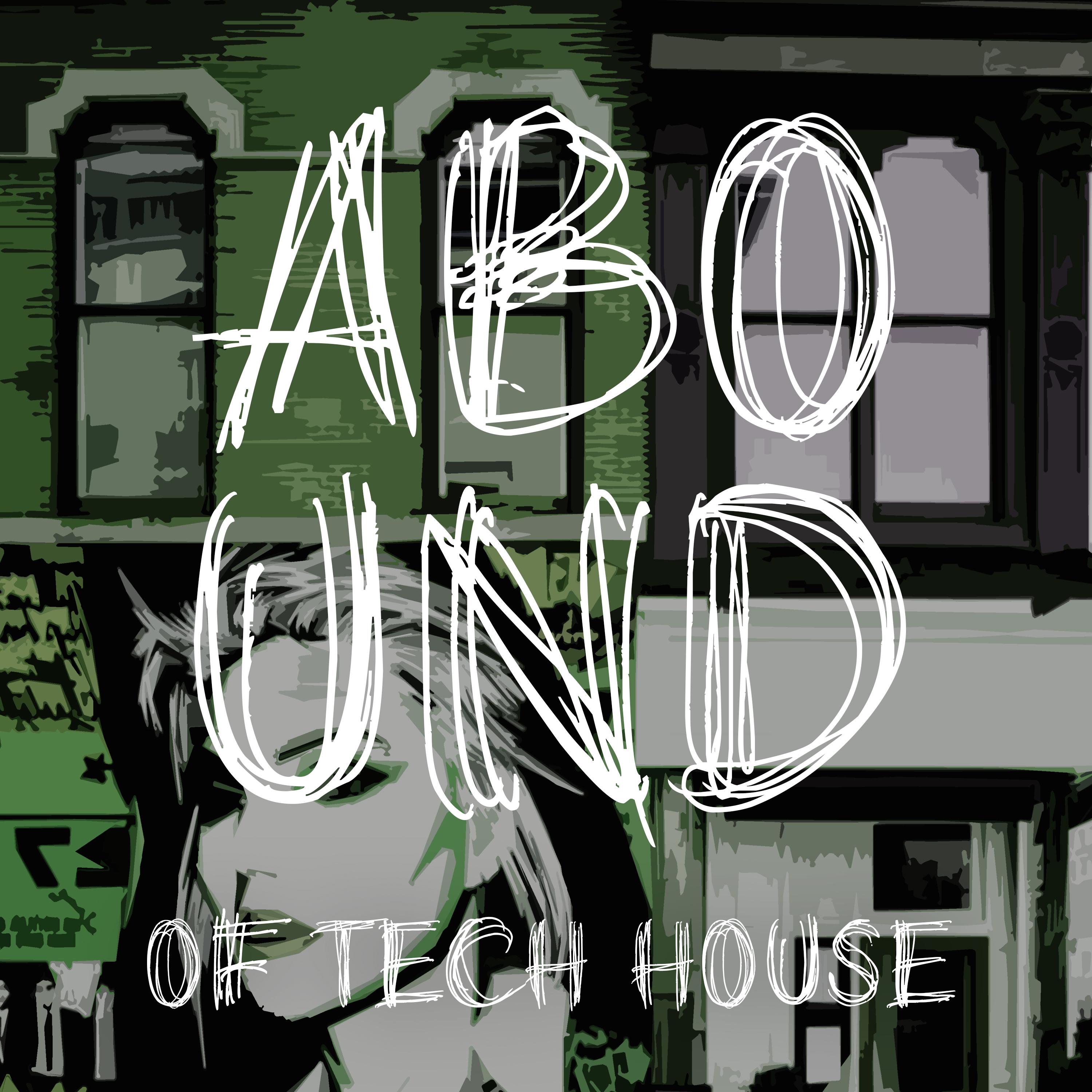 Abound of Tech House, Pt. 6