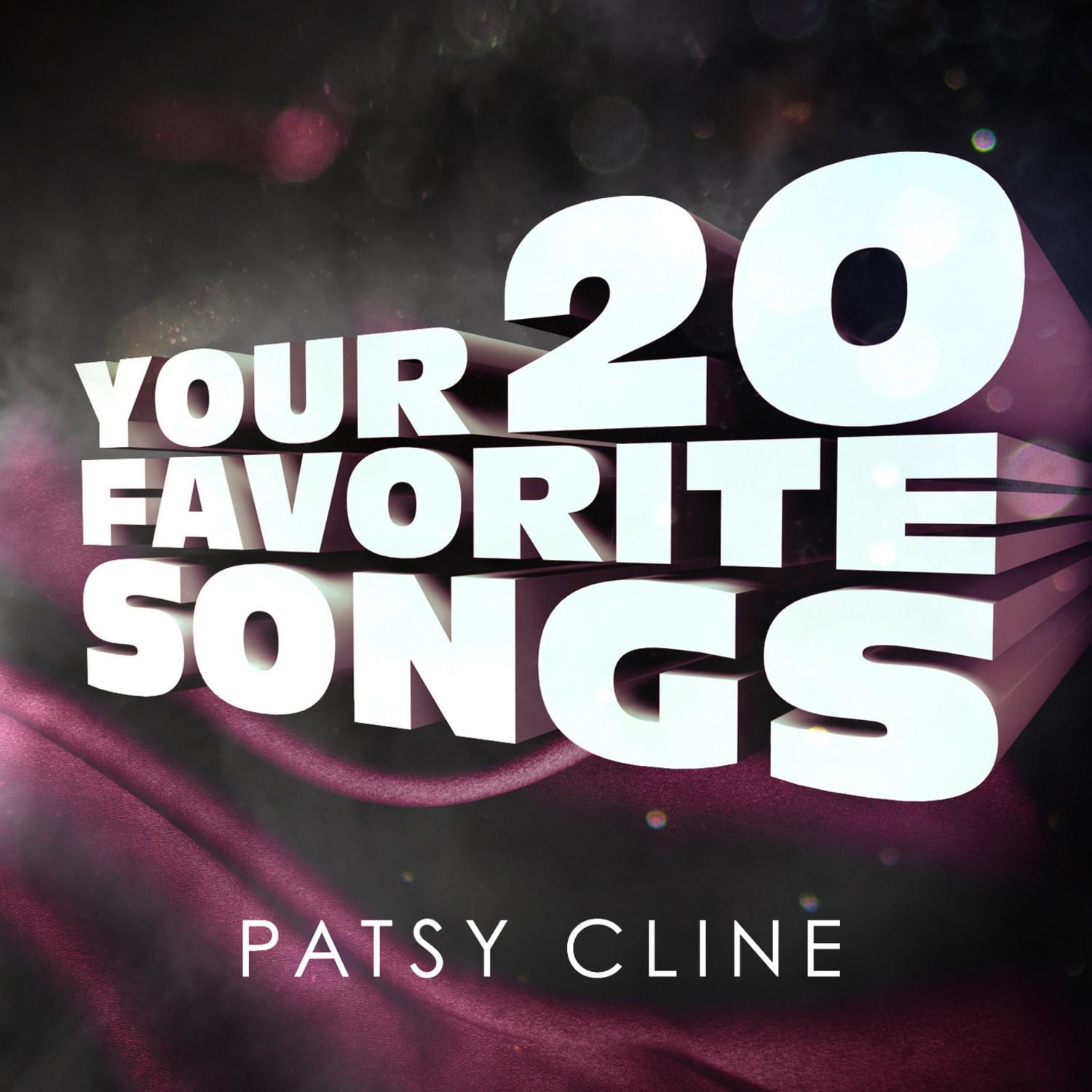 Patsy Cline -Your 20 Favorite Songs