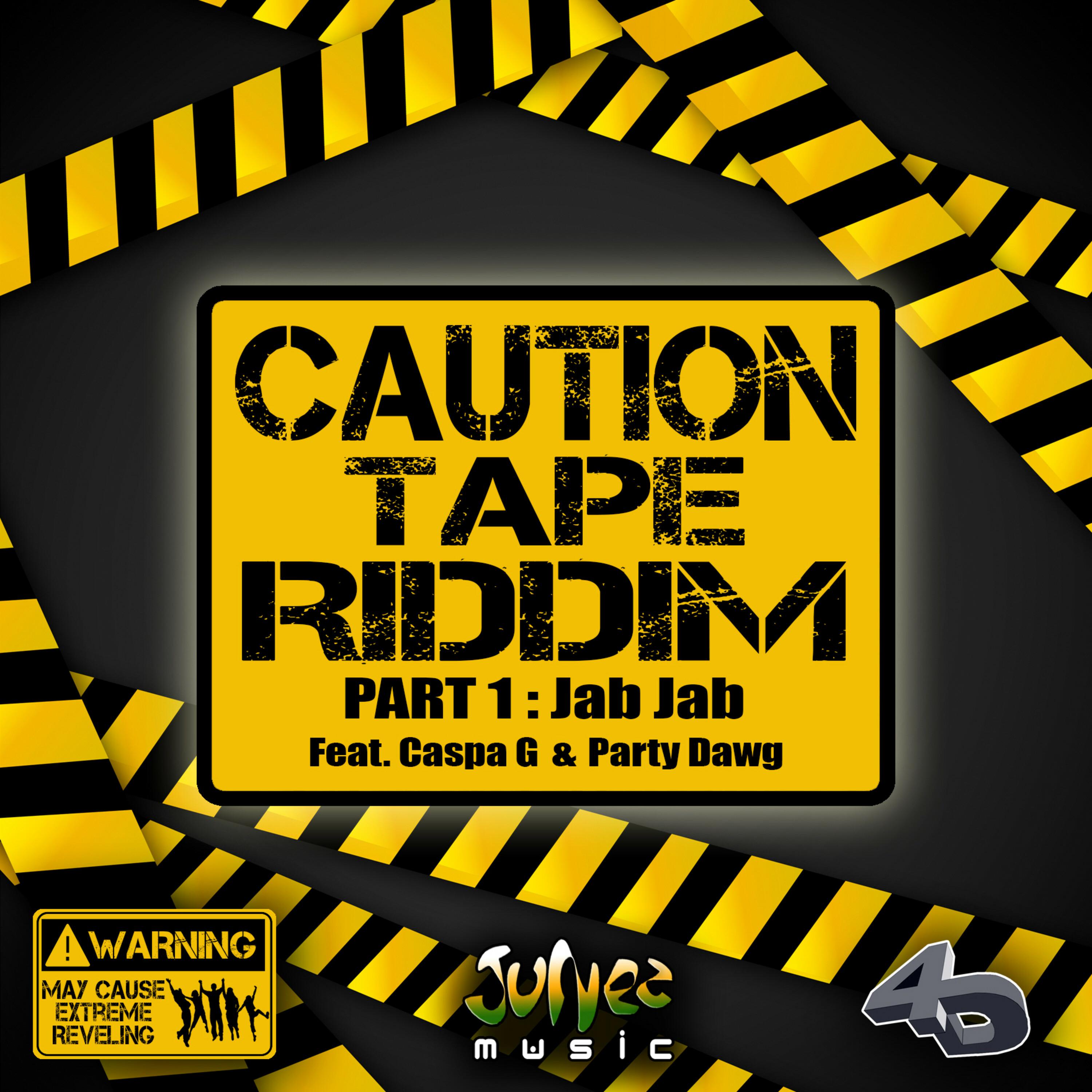 Caution Tape Riddim, Pt. 1: Jab Jab