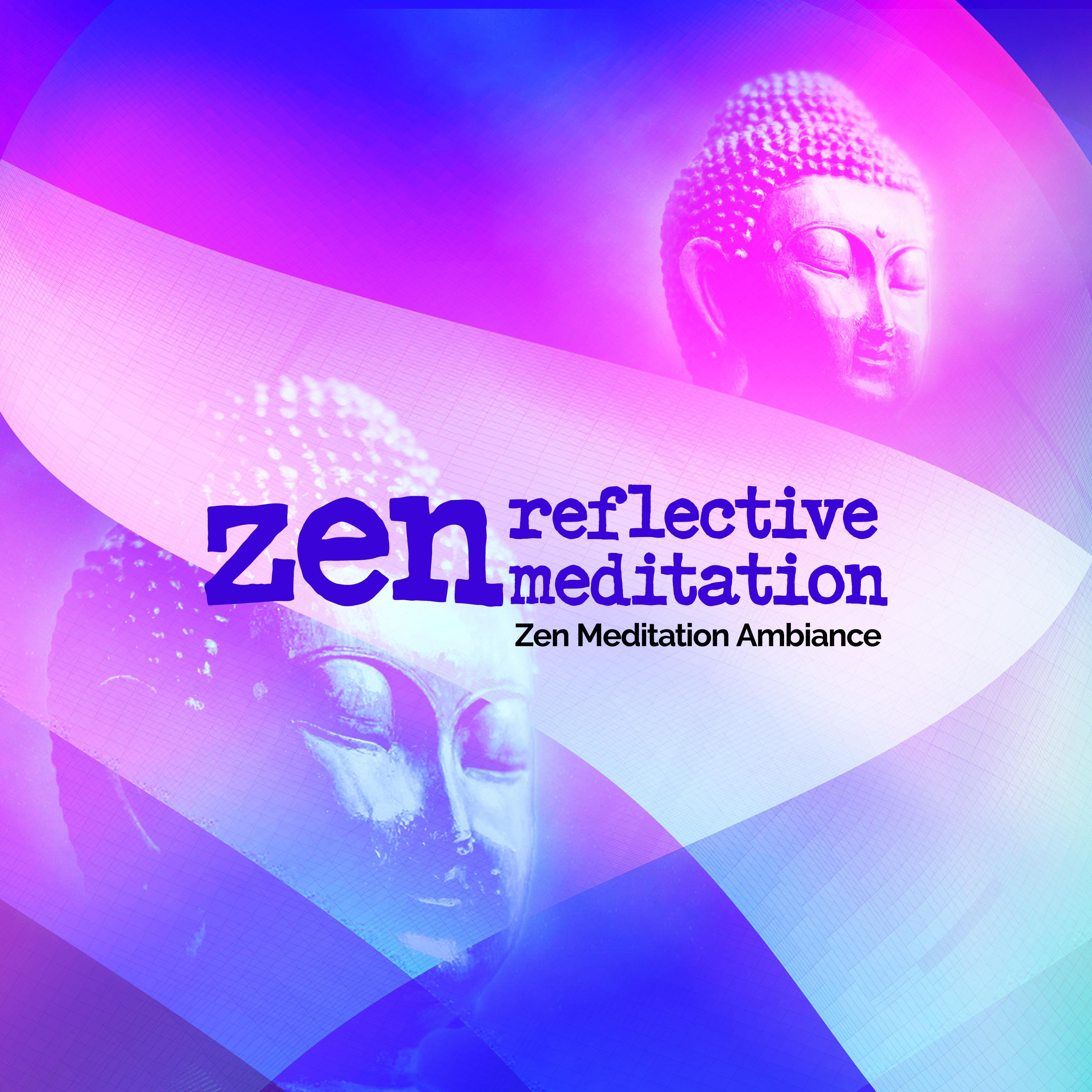Zen Reflective Meditation