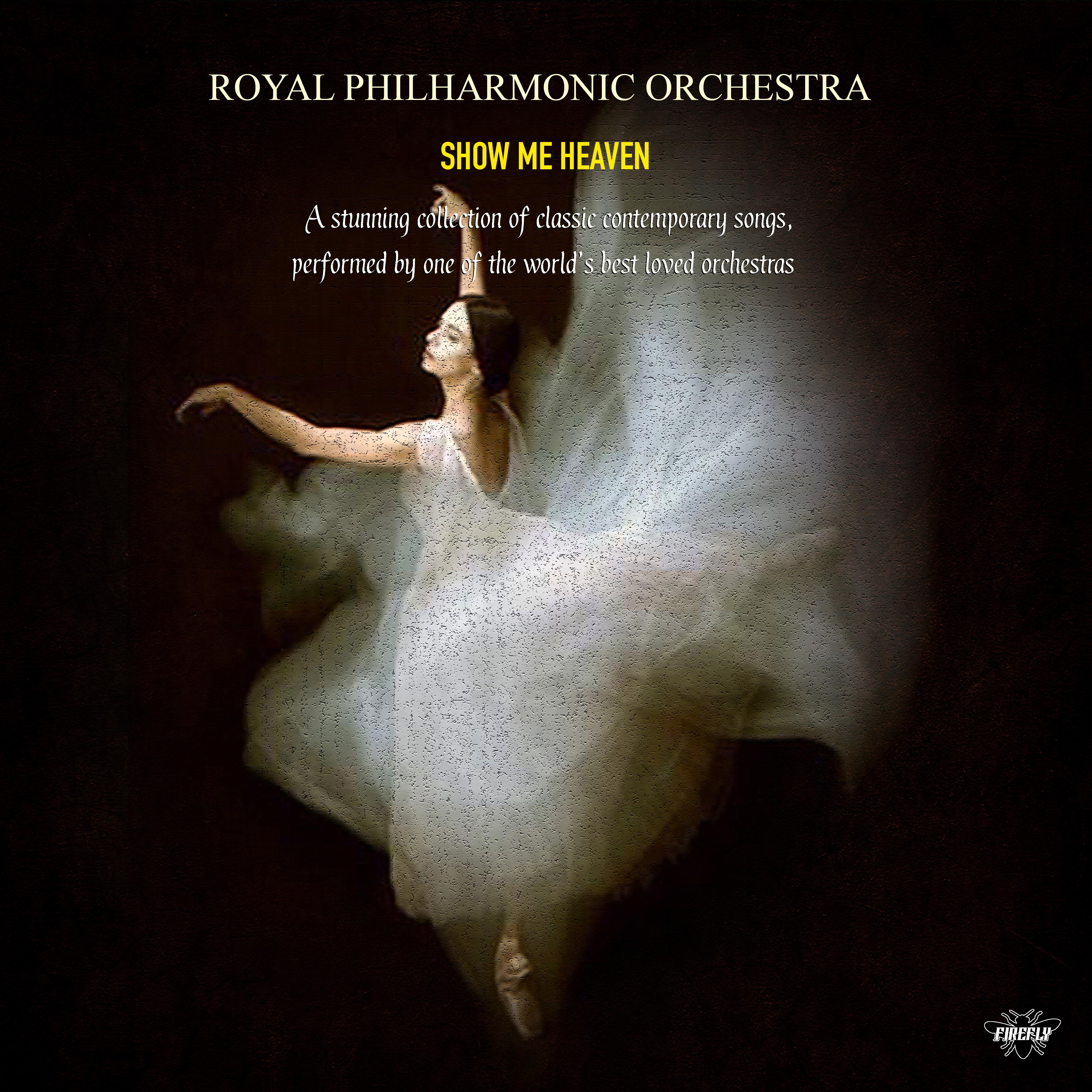 Royal Philharmonic Orchestra - Show Me Heaven