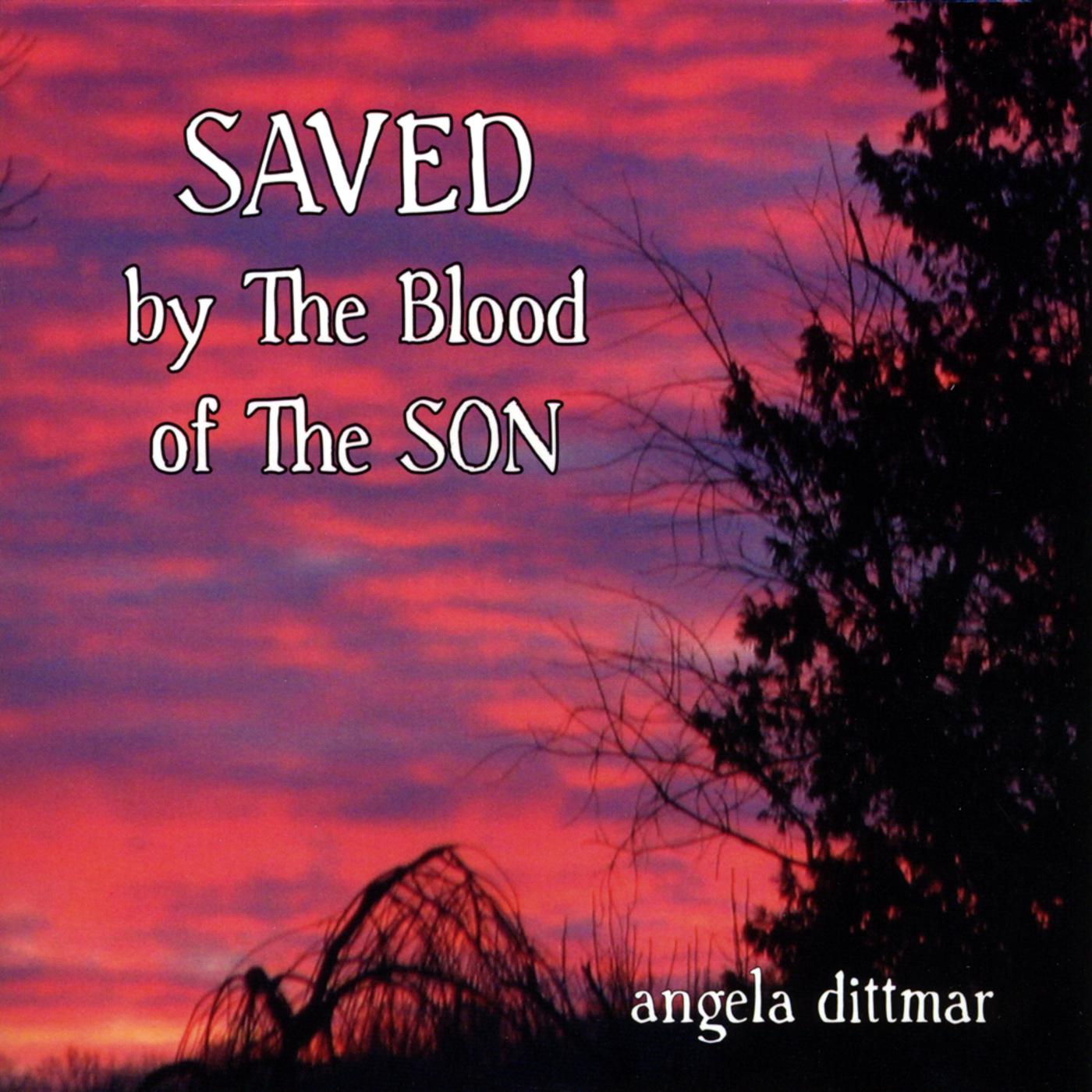 Saved by the Blood of the Son