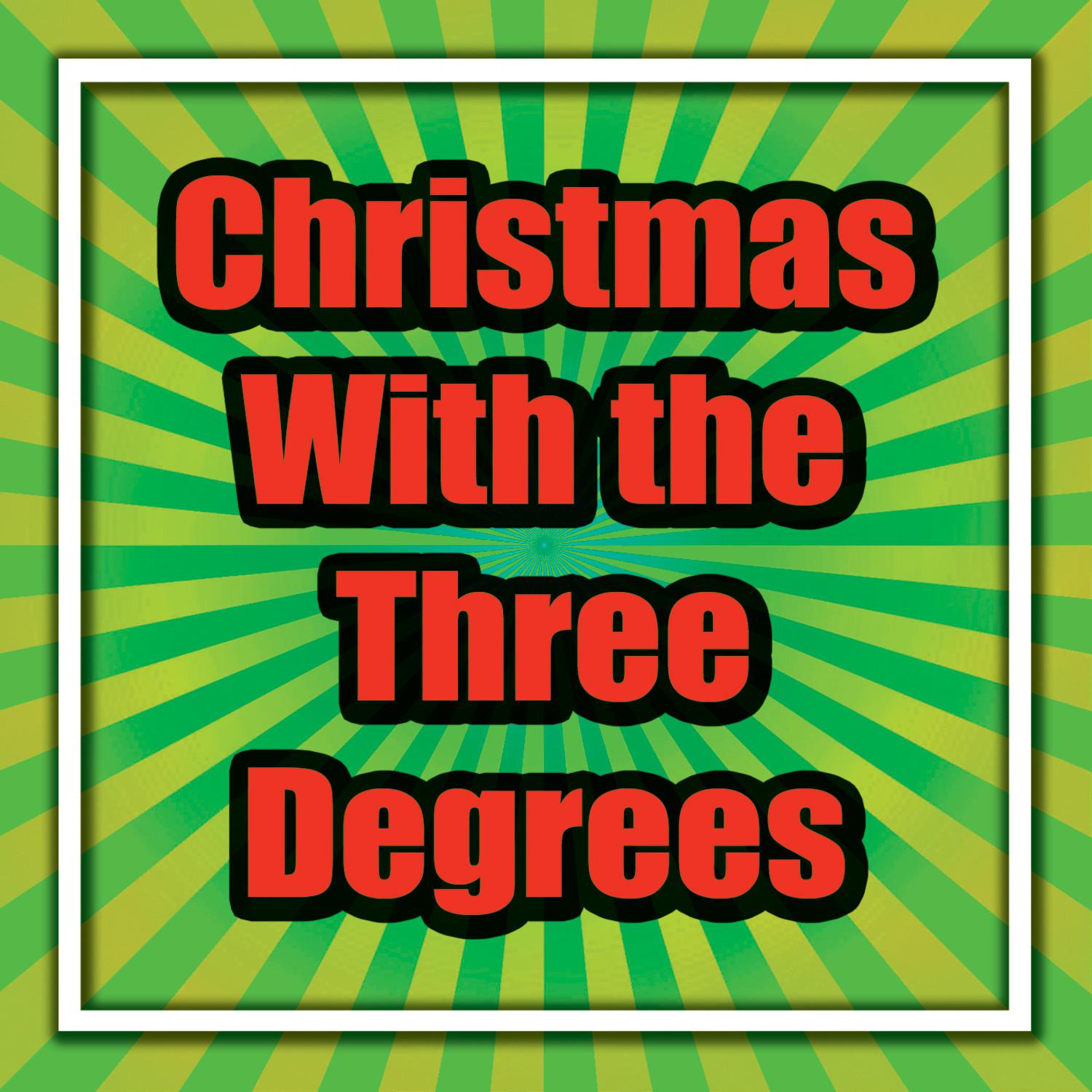 Christmas With the Three Degrees