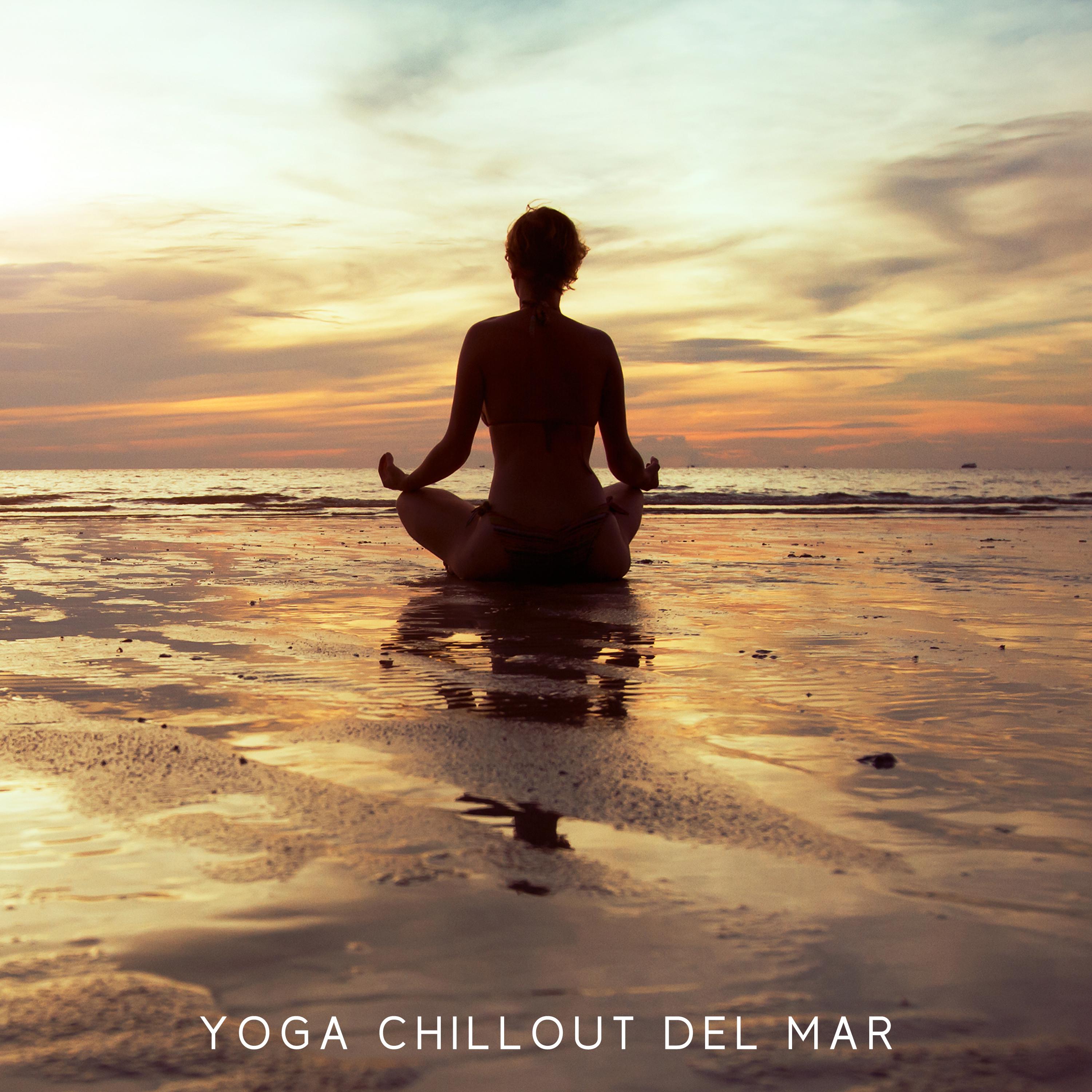 Yoga Chillout del Mar (Summer Meditation Music for Yoga Poses)