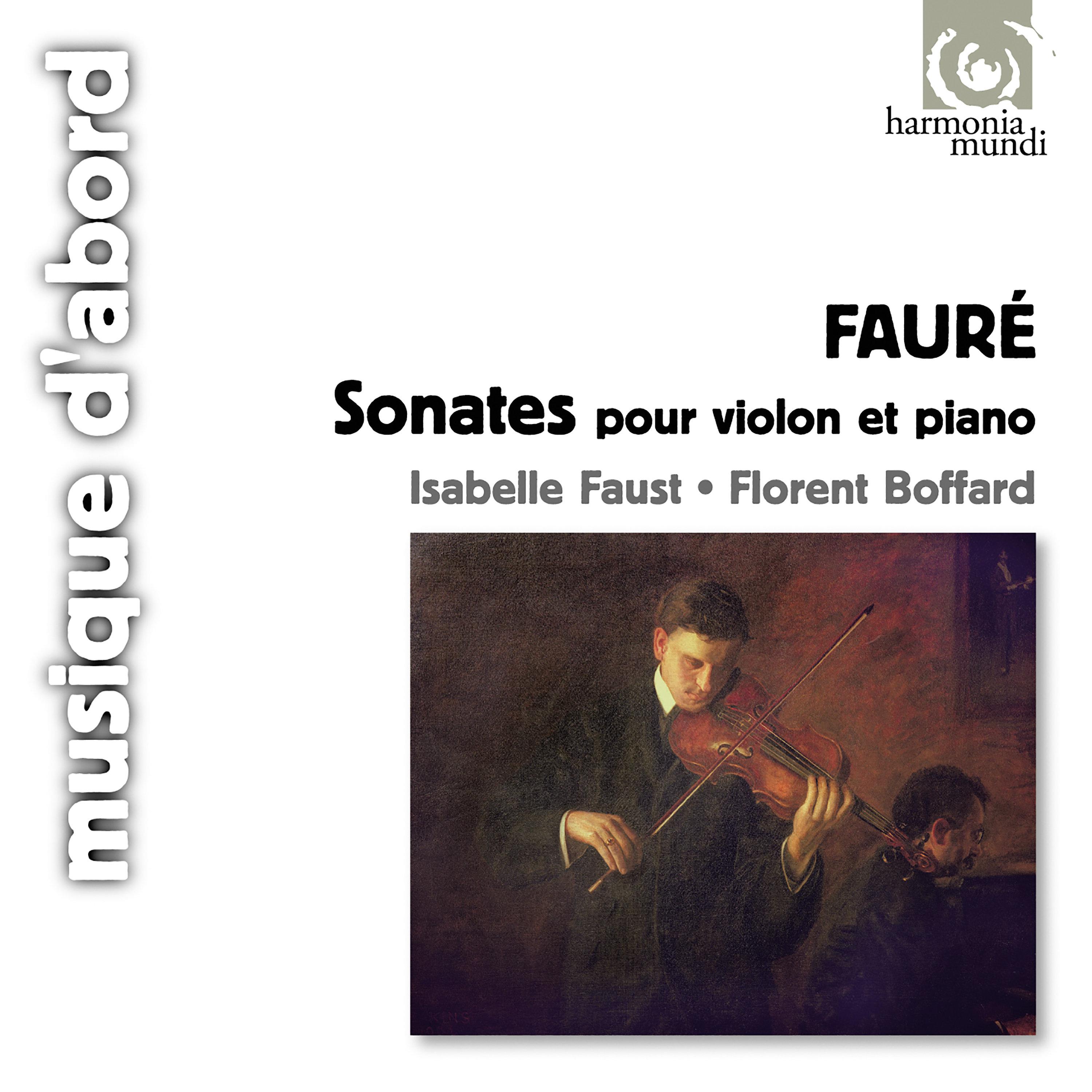Faure: Sonatas for Violin and Piano