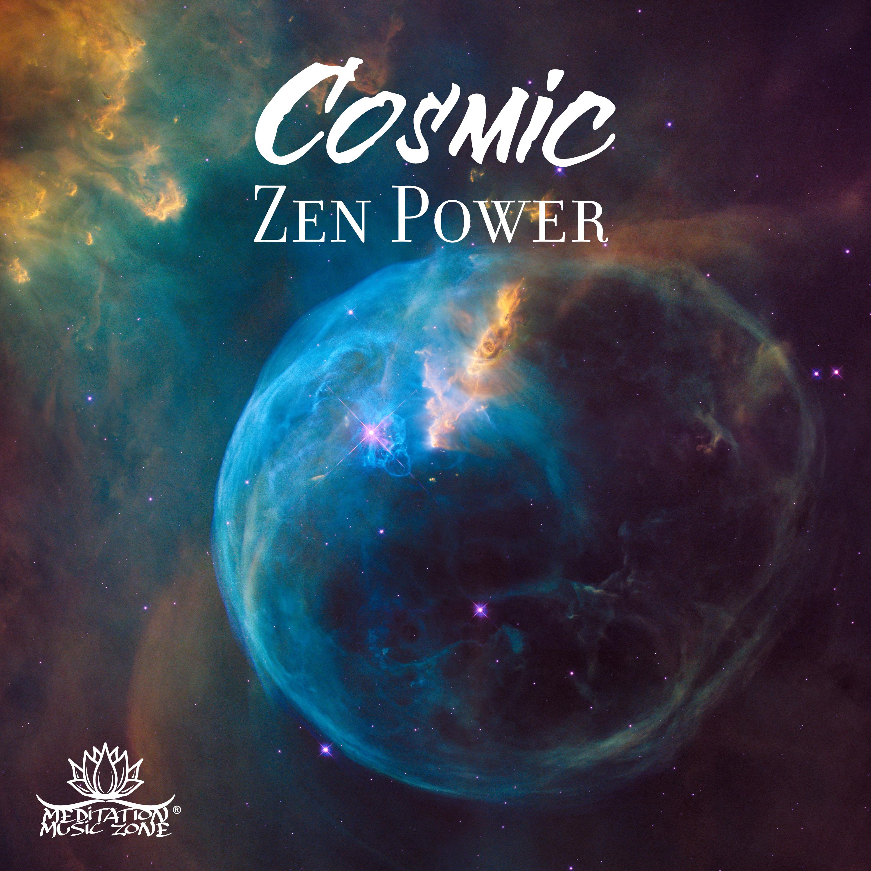 Cosmic Zen Power (Healing by Meditation, Balance and Harmony)