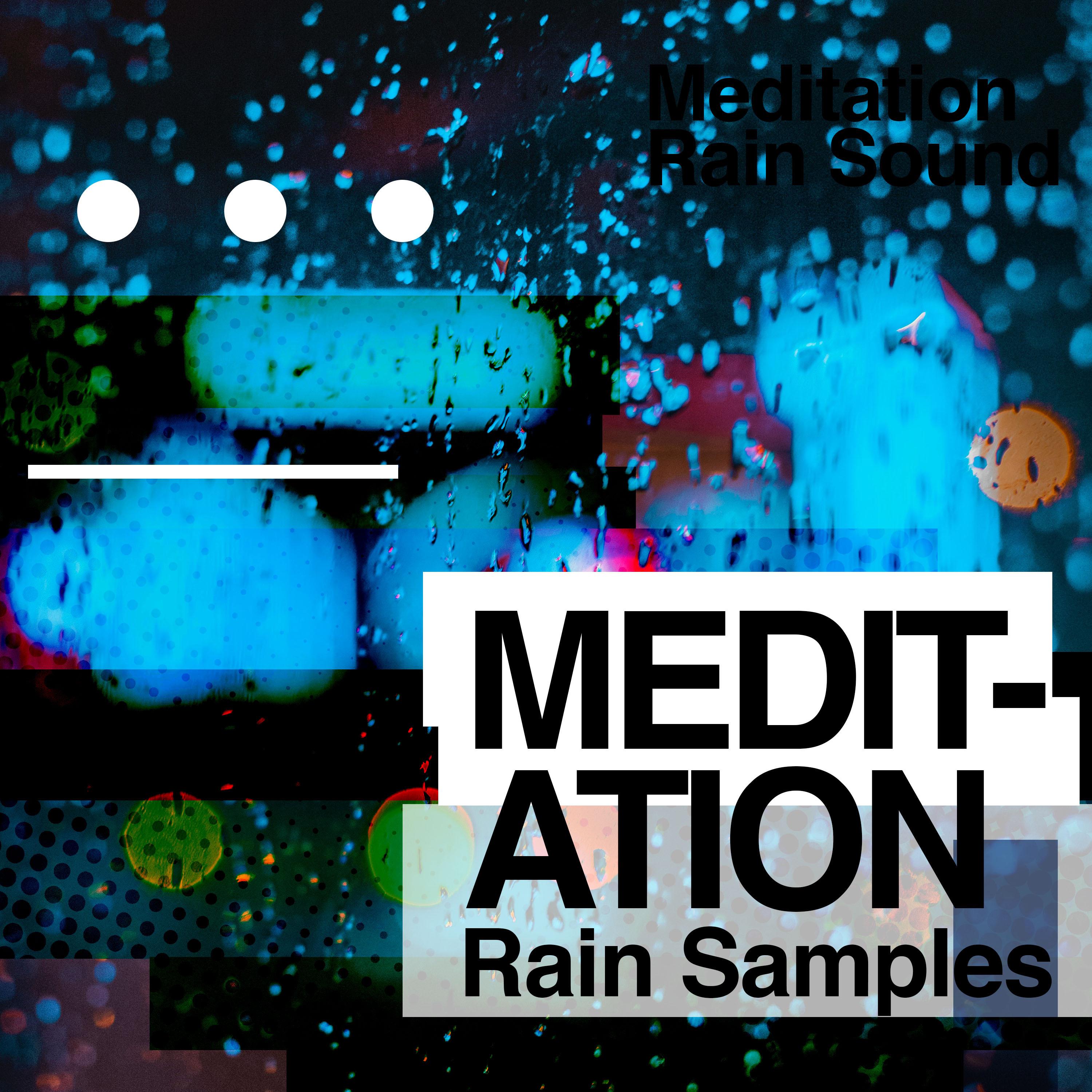 Meditation Rain Samples