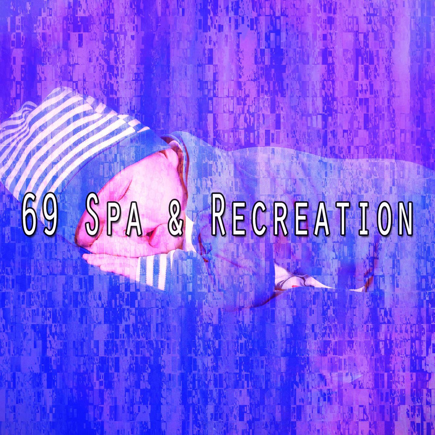 69 Spa & Recreation