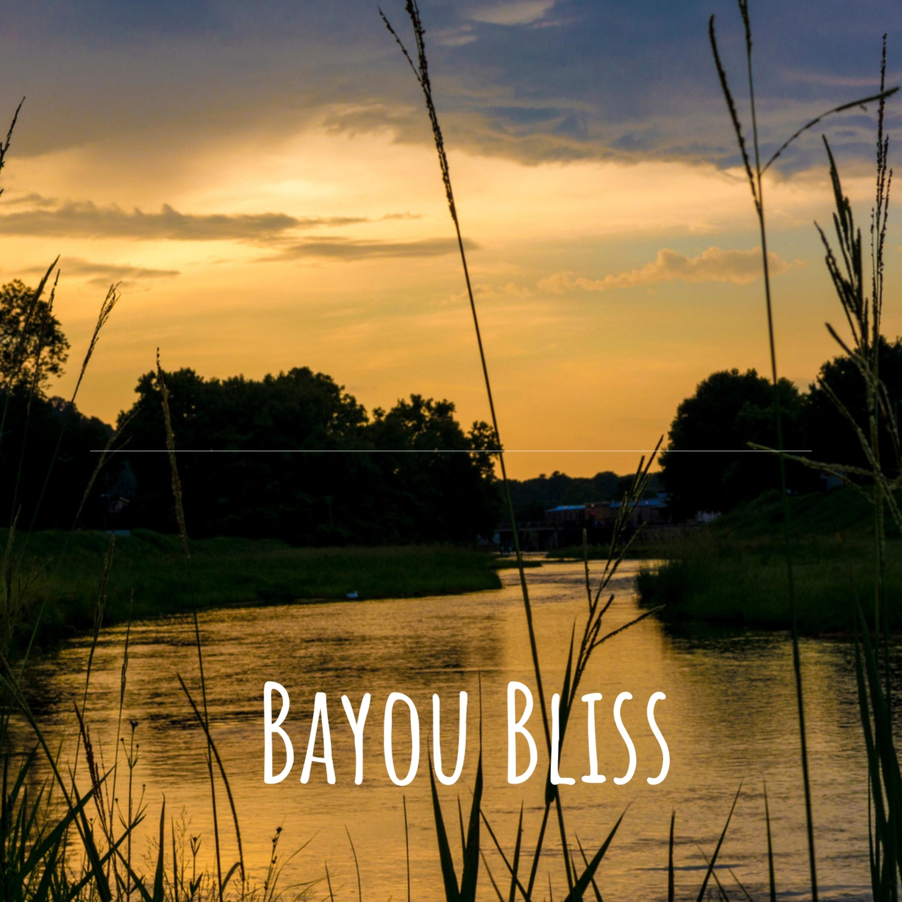Bayou Bliss