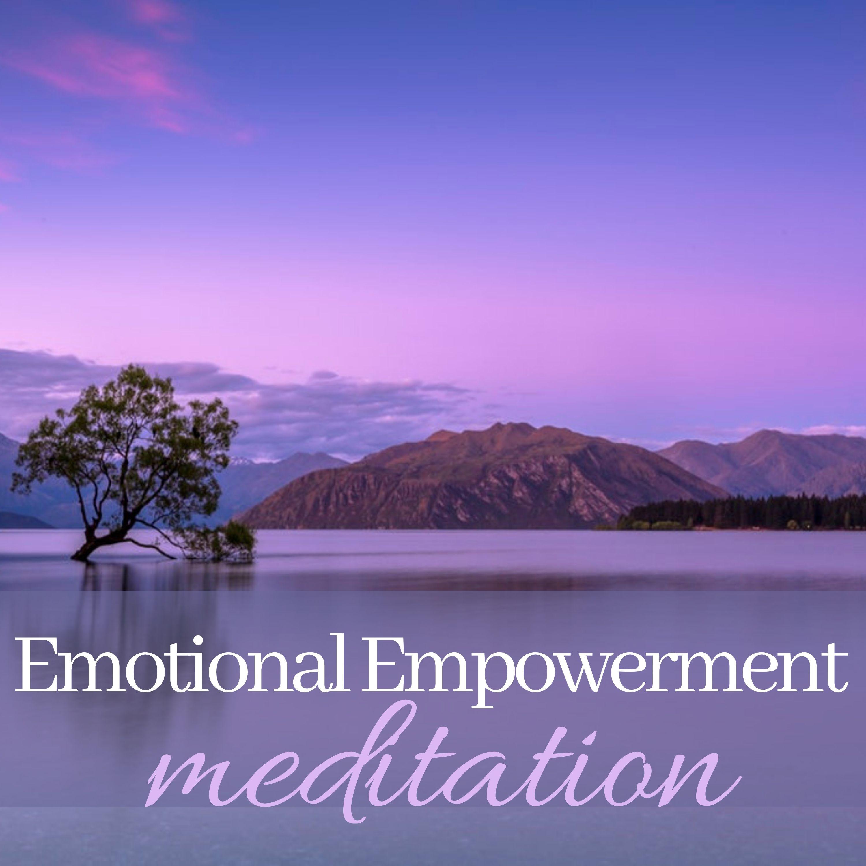 Emotional Empowerment Meditation
