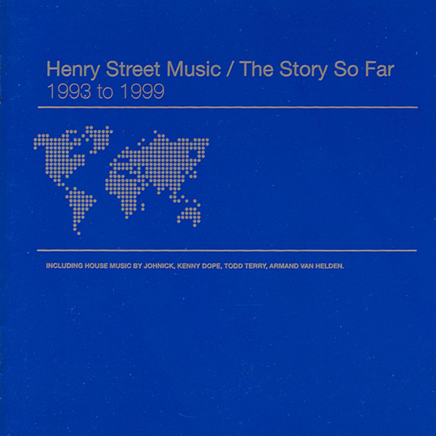 Henry Street Music / The Story So Far 1993-1999