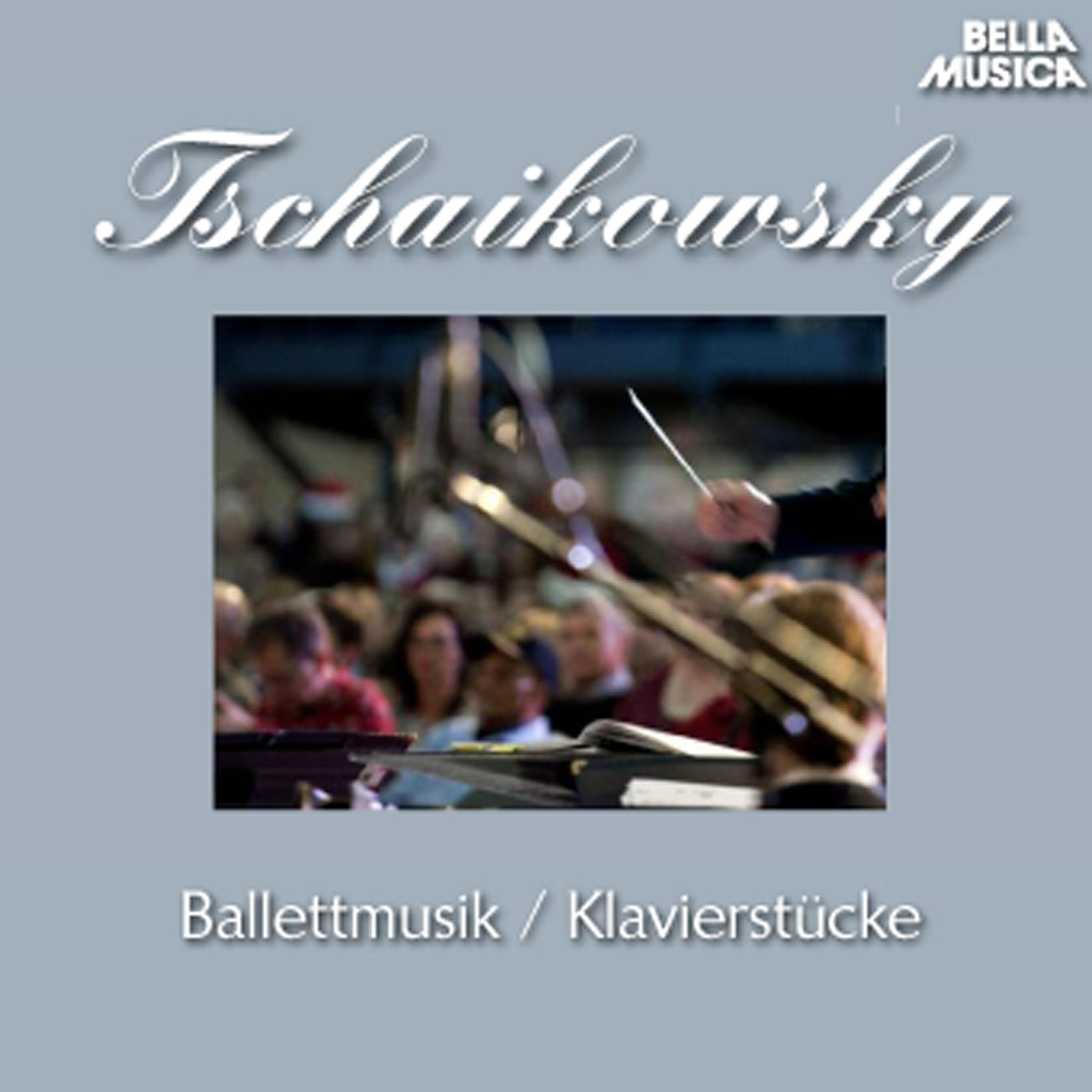 Tschaikowsky: Ballettmusik und Klavierstü cke, Vol. 2