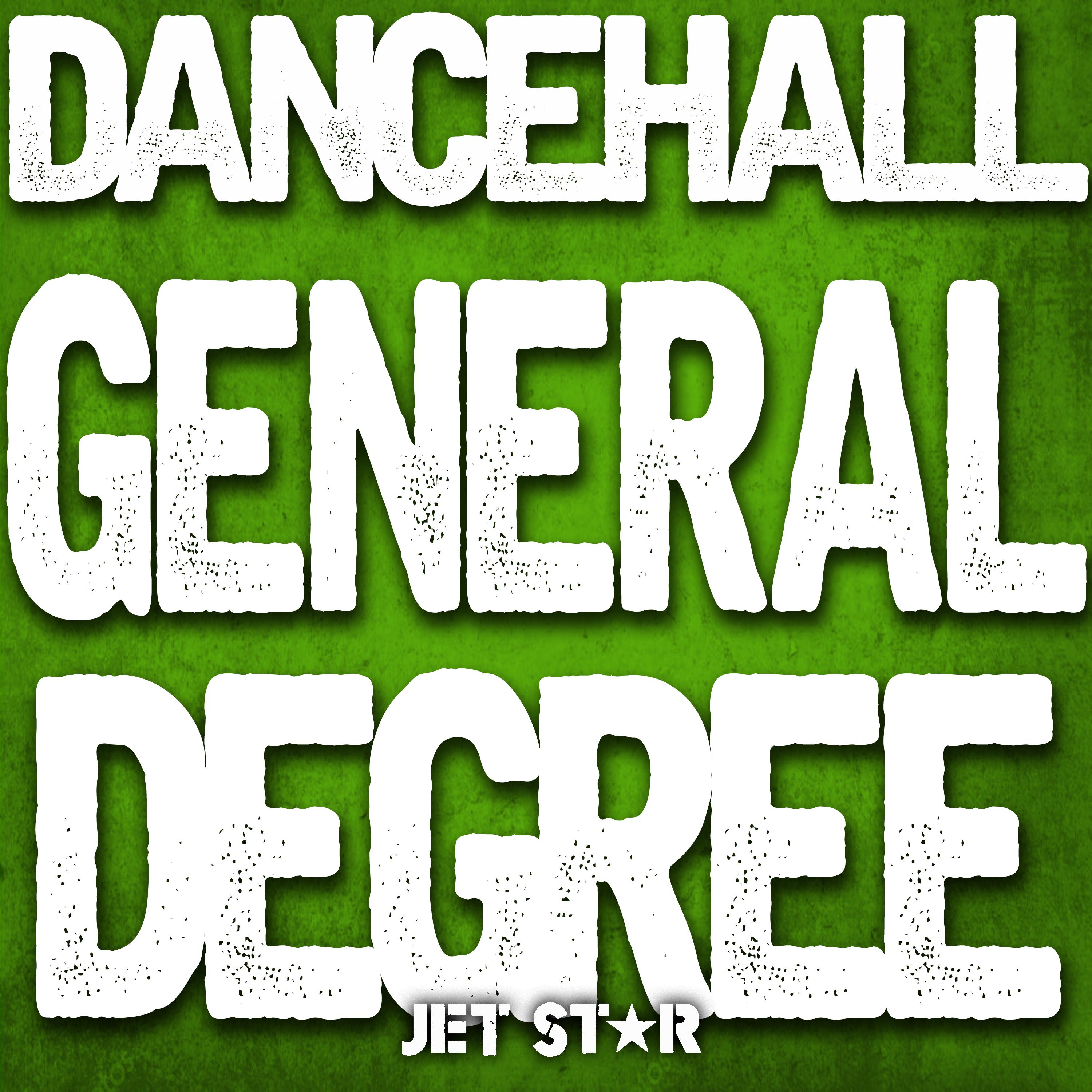 Dancehall: General Degree - Continuous Mix