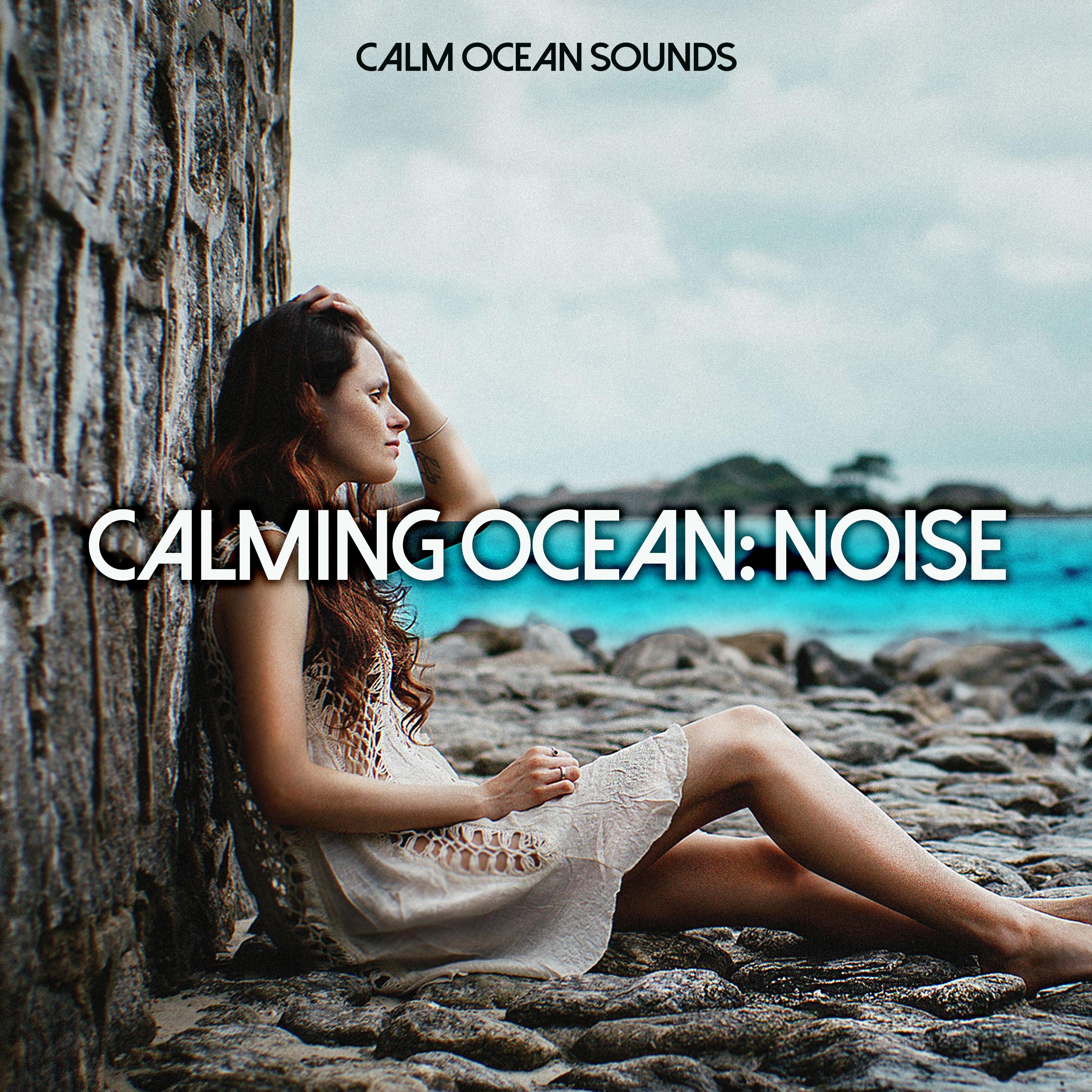 Calming Ocean: Noise