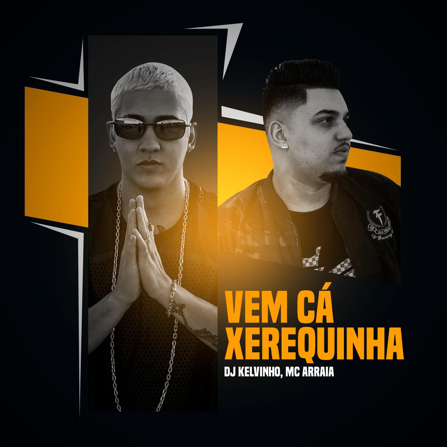 Vem Ca Xerequinha