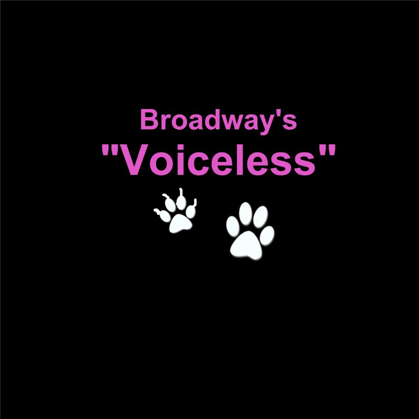 Broadway's Voiceless