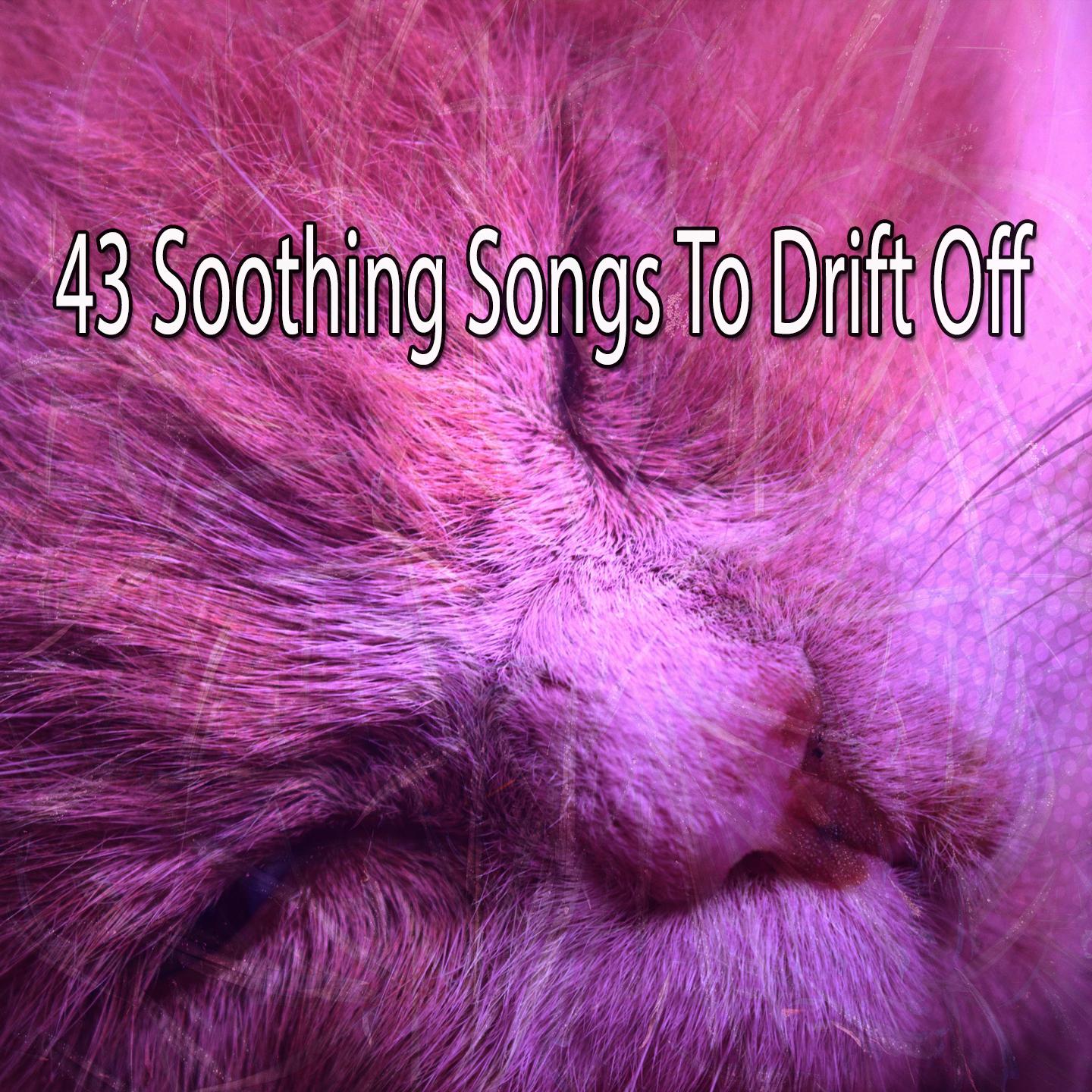 43 Soothing Songs to Drift Off