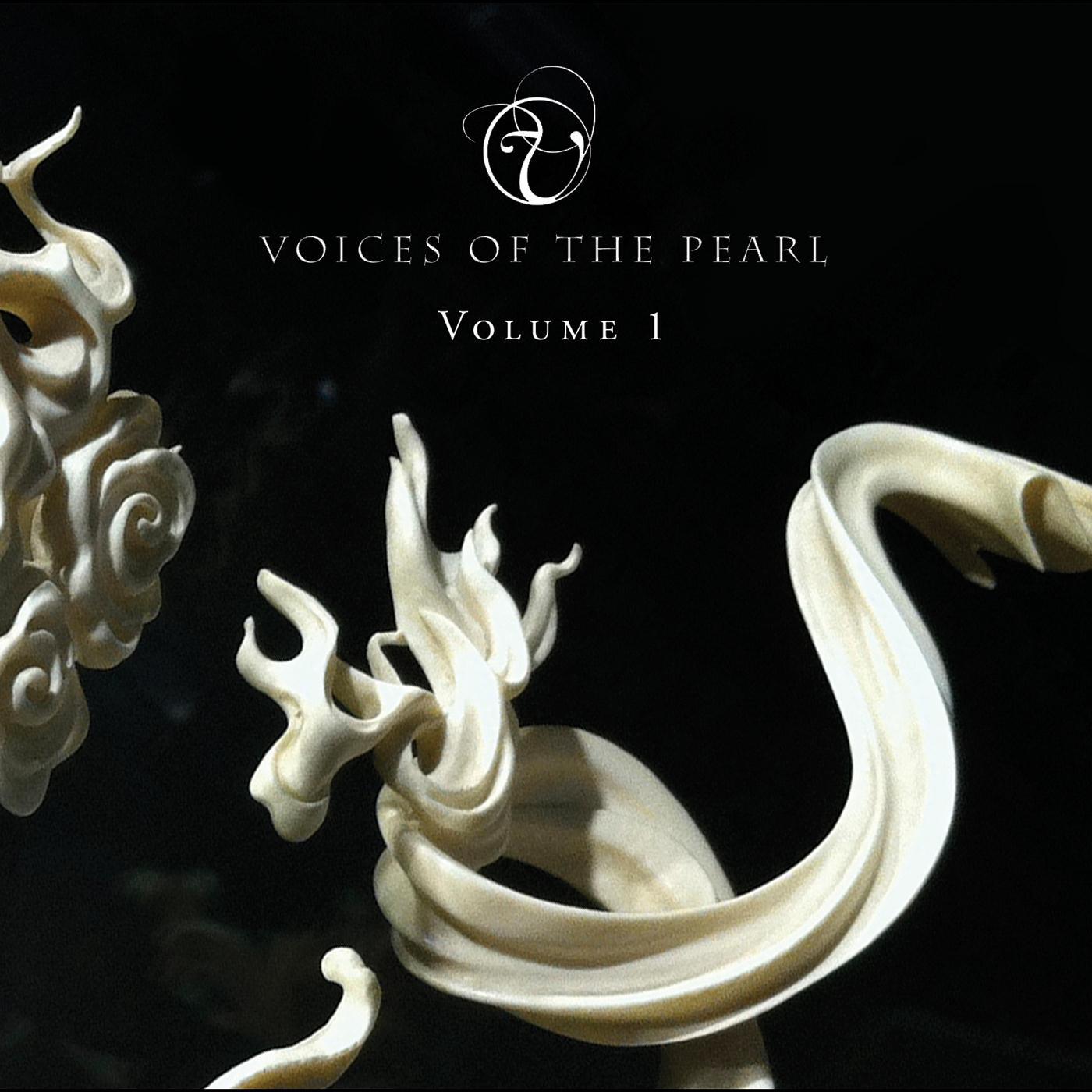 Voices of the Pearl: Volume I