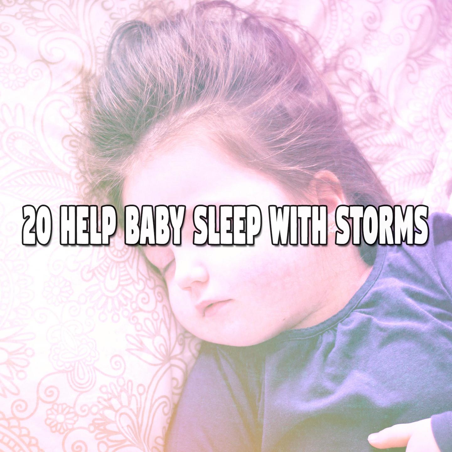 20 Help Baby Sleep with Storms