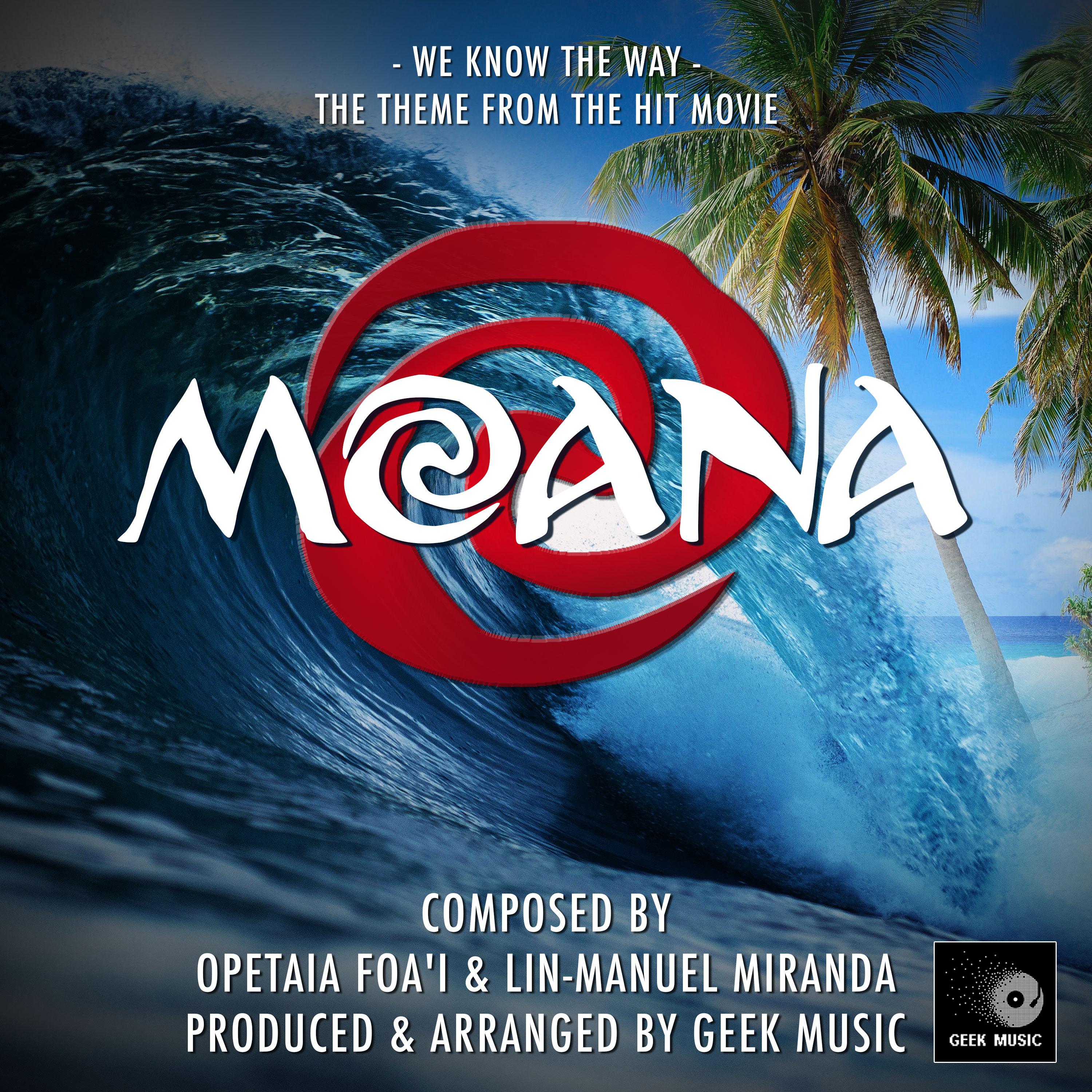 Moana: We Know The Way