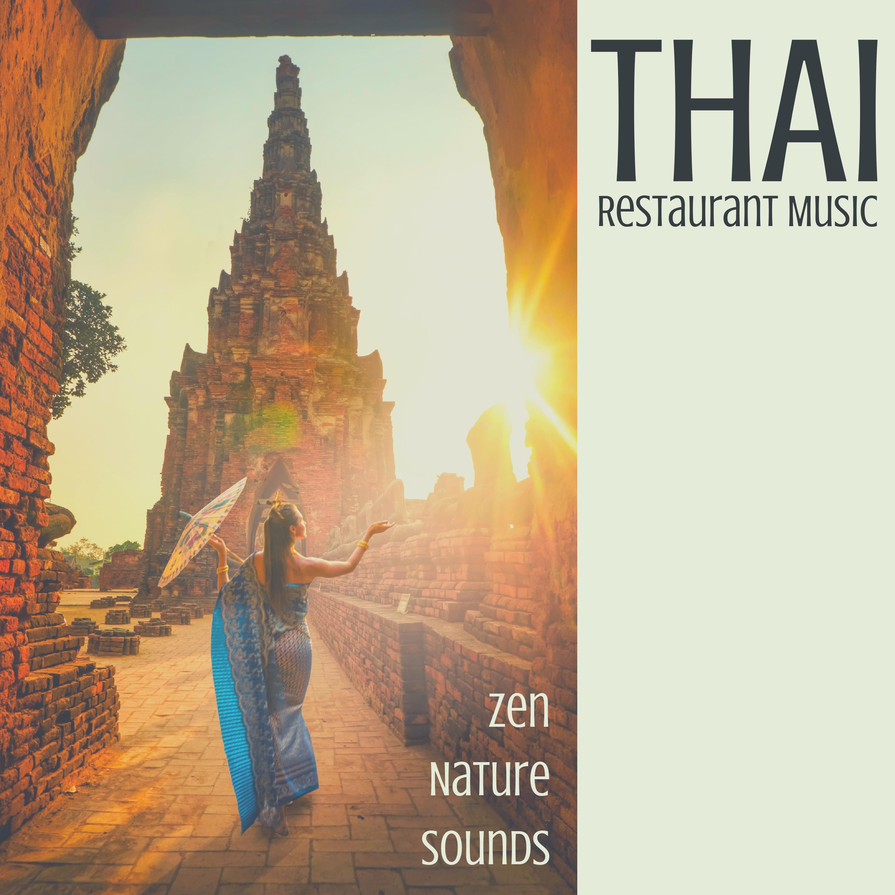 Thai Restaurant Music - Zen Nature Sounds