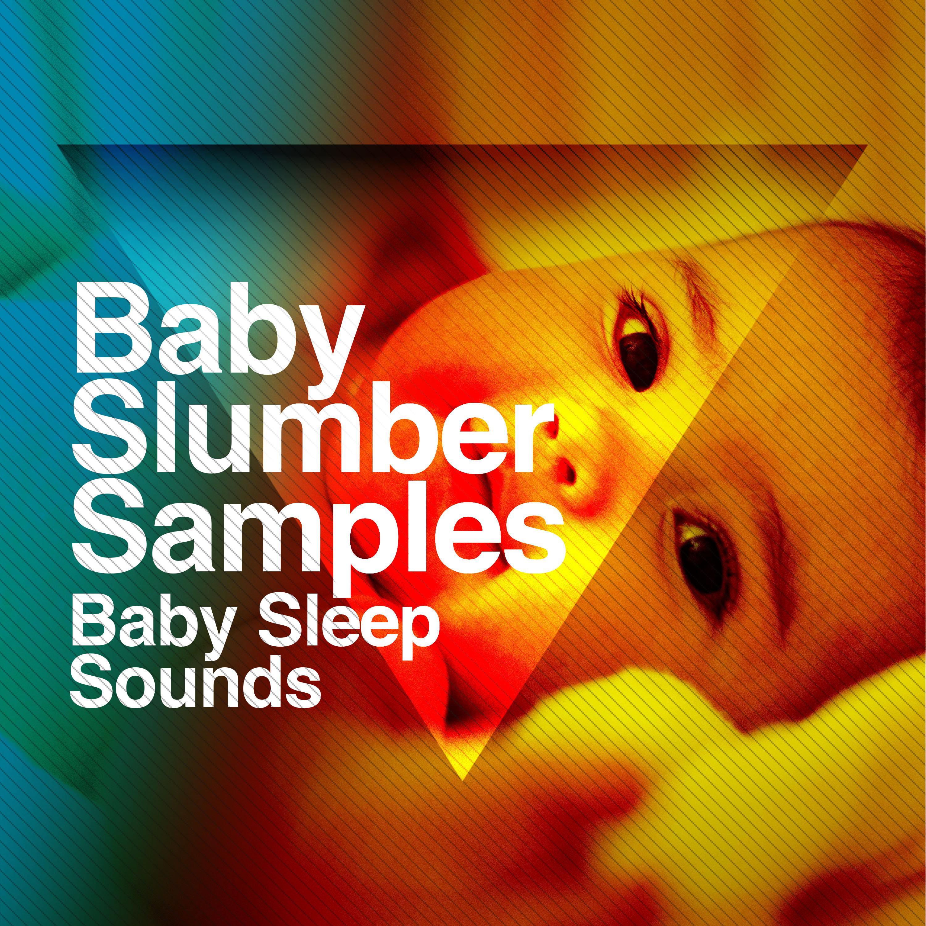 Baby Slumber Samples