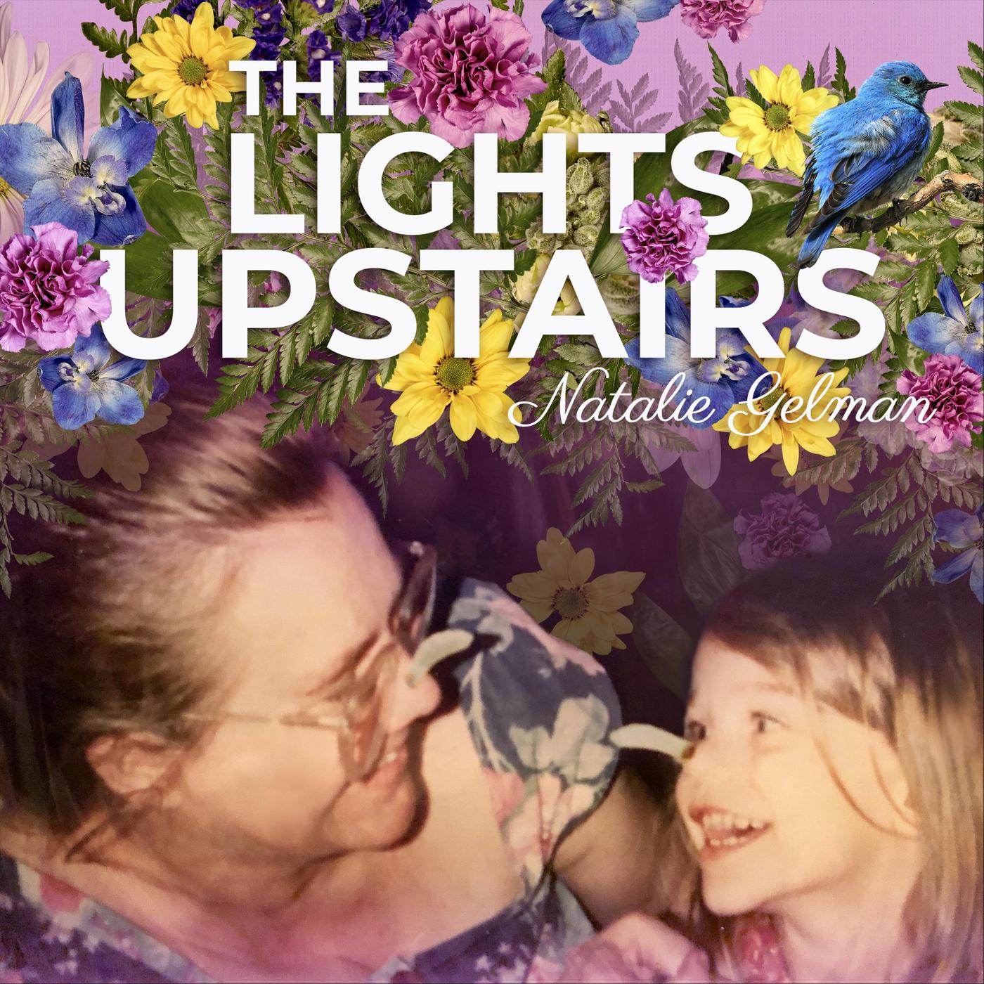 The Lights Upstairs