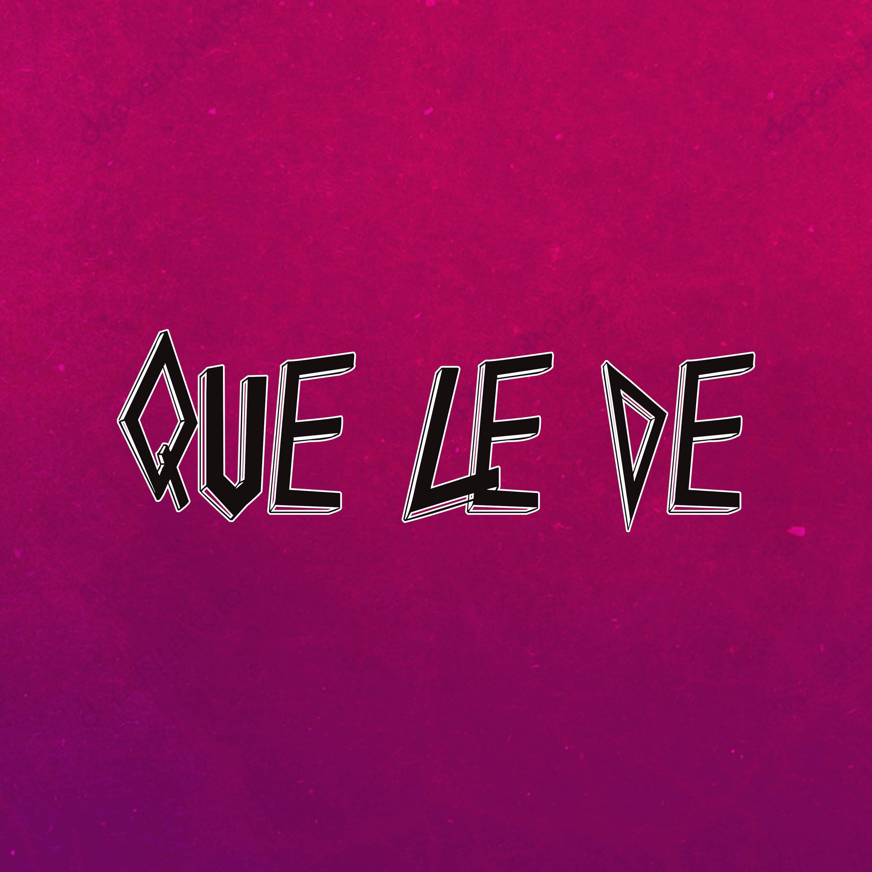 Que le de