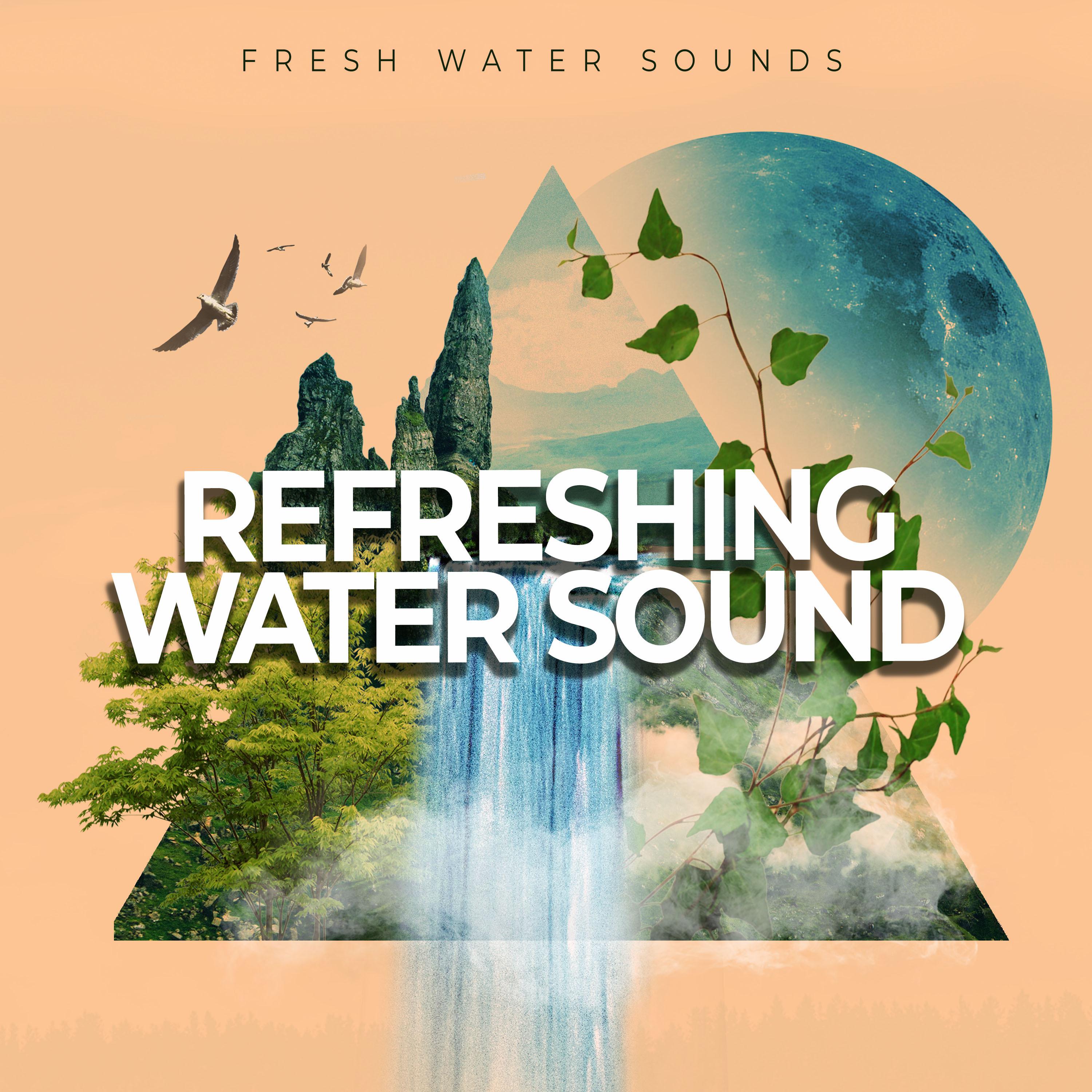 Refreshing Water Sound