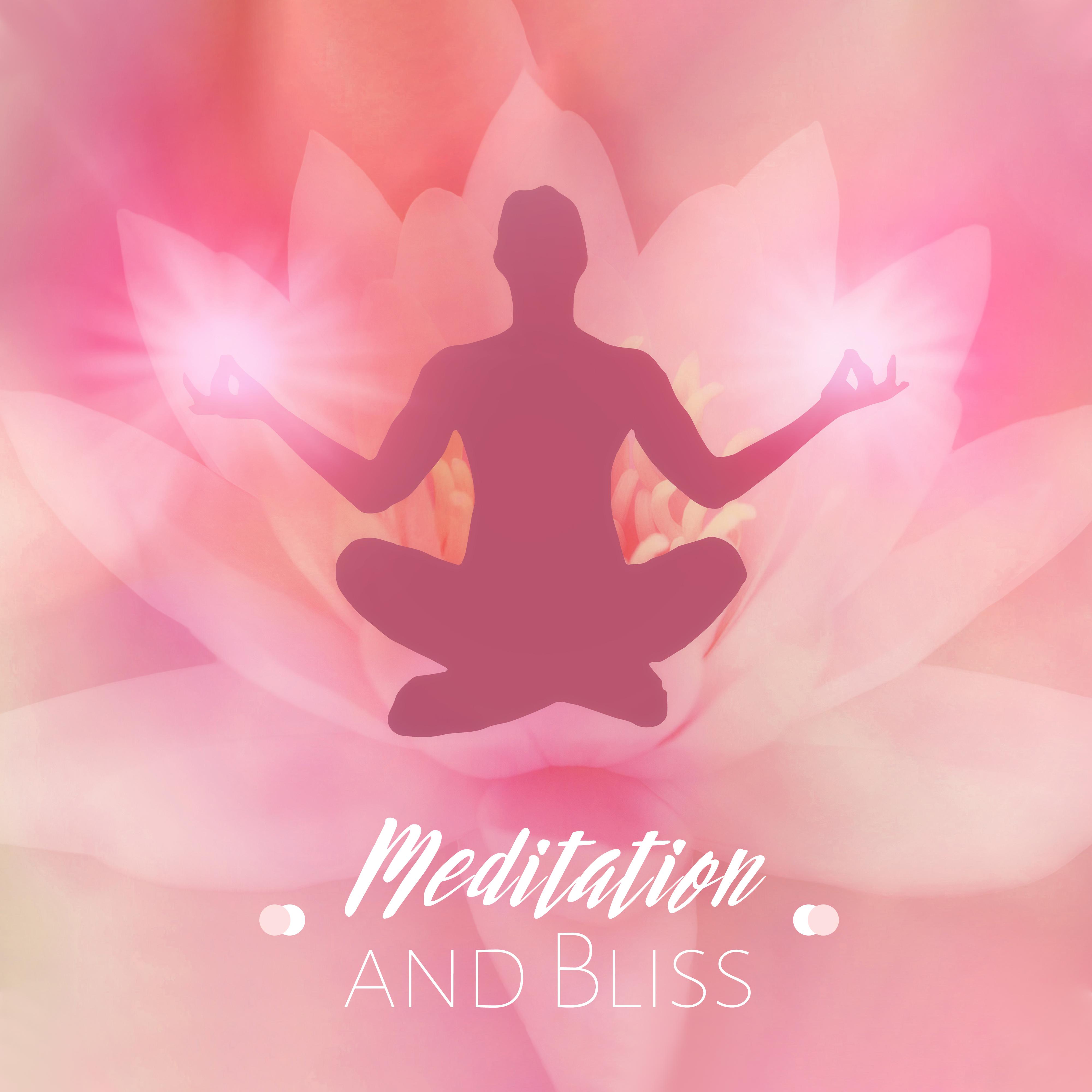 Meditation and Bliss: Yoga Music for Relaxation, Deep Meditation, Mindful Music, Yoga Training, Zen, Music Zone, Meditation Wonderful Moments, Spiritual Awakening