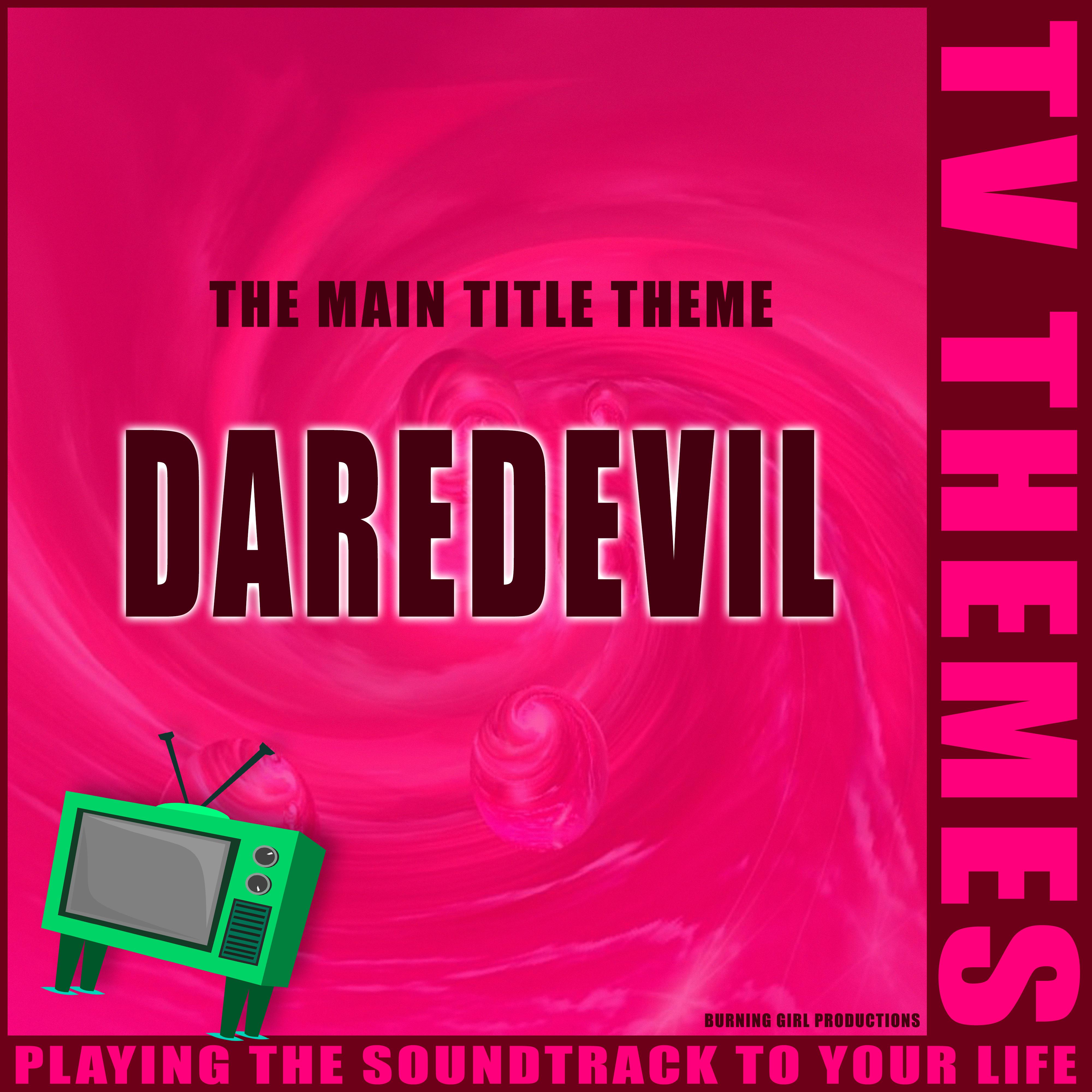 The Main Title Theme - Daredevil