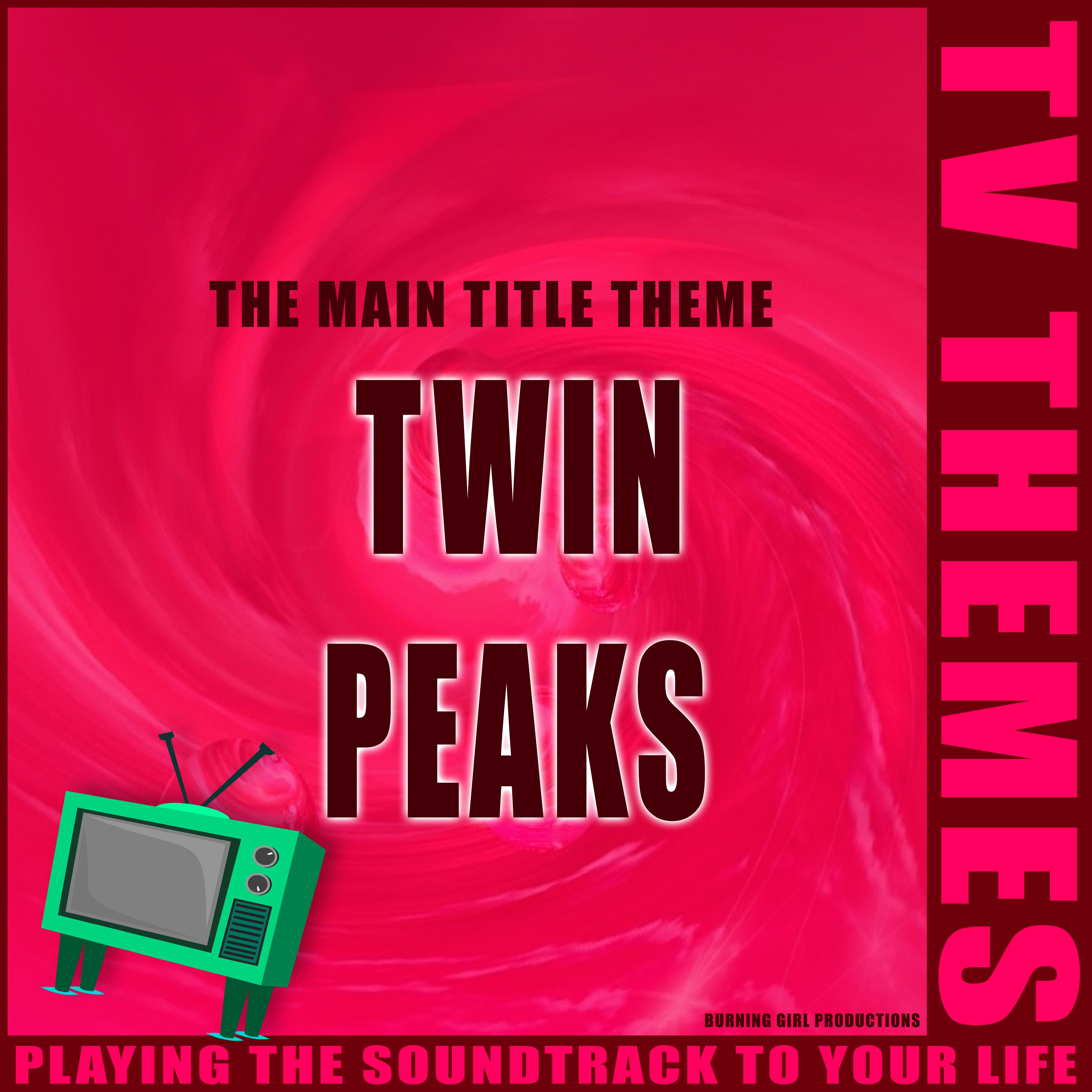 The Main Title Theme - Twin Peaks