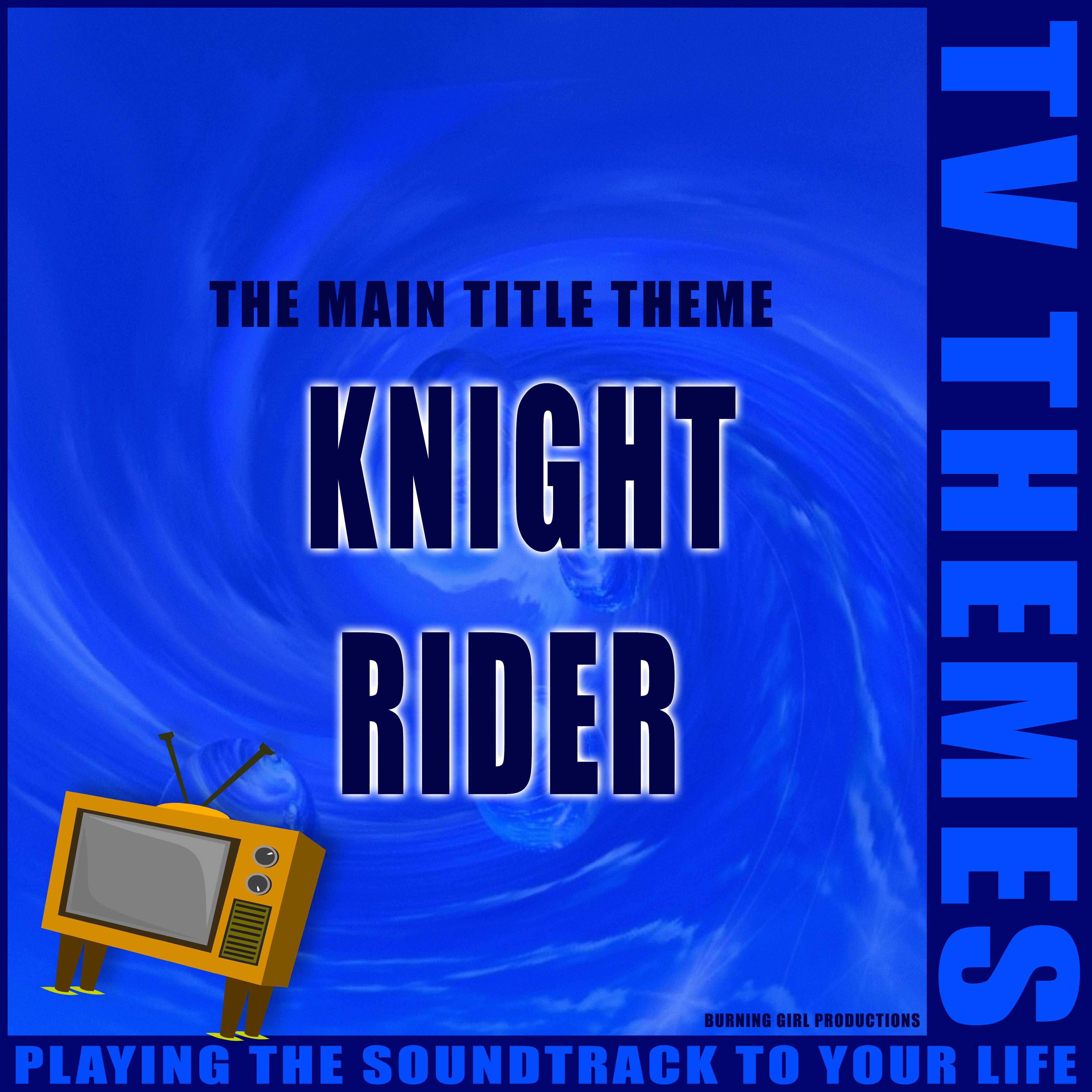 The Main Title Theme - Knight Rider