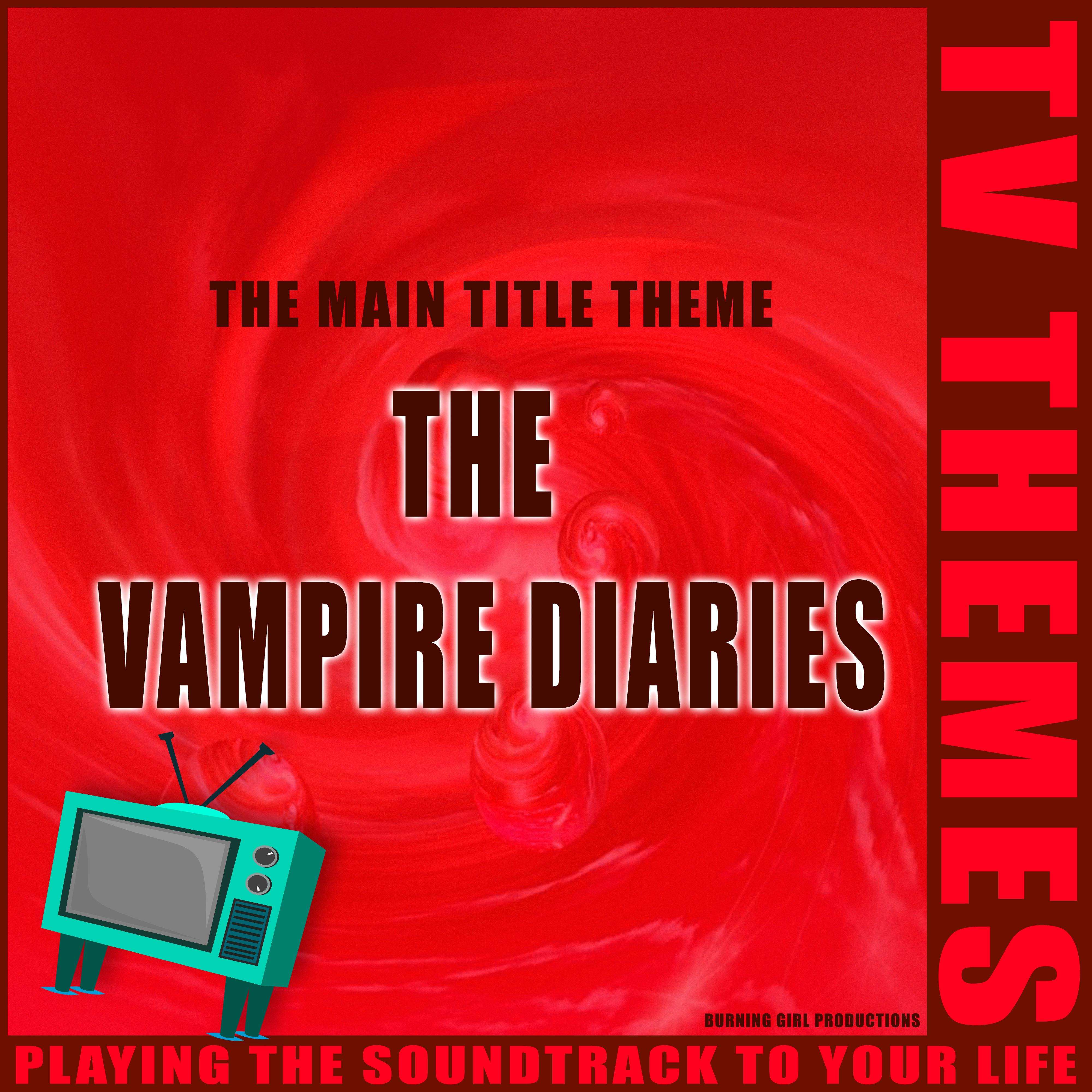 The Main Title Theme - The Vampire Diaries
